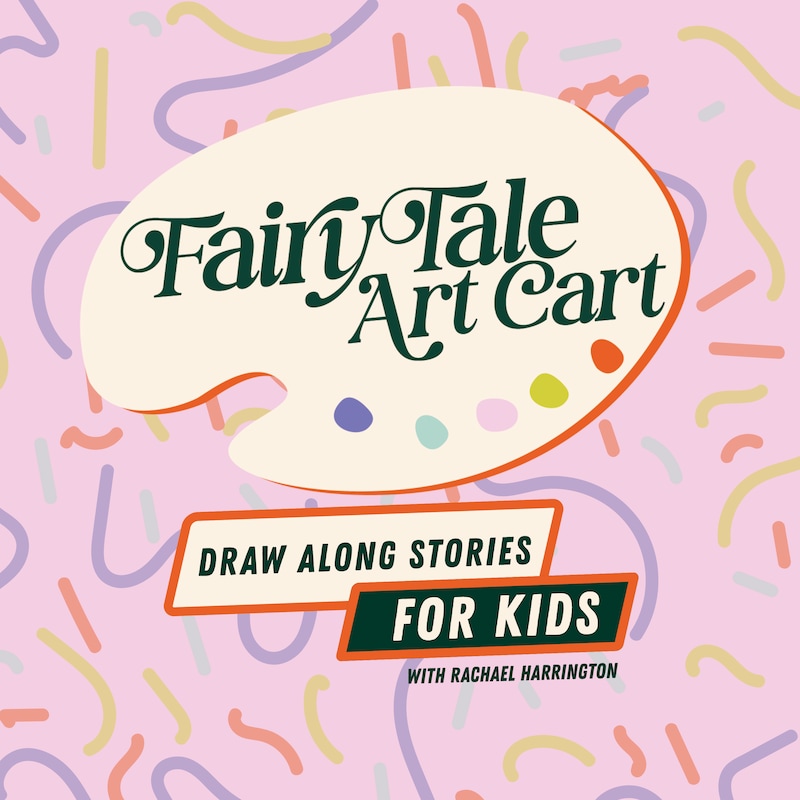 Artwork for podcast The Fairy Tale Art Cart