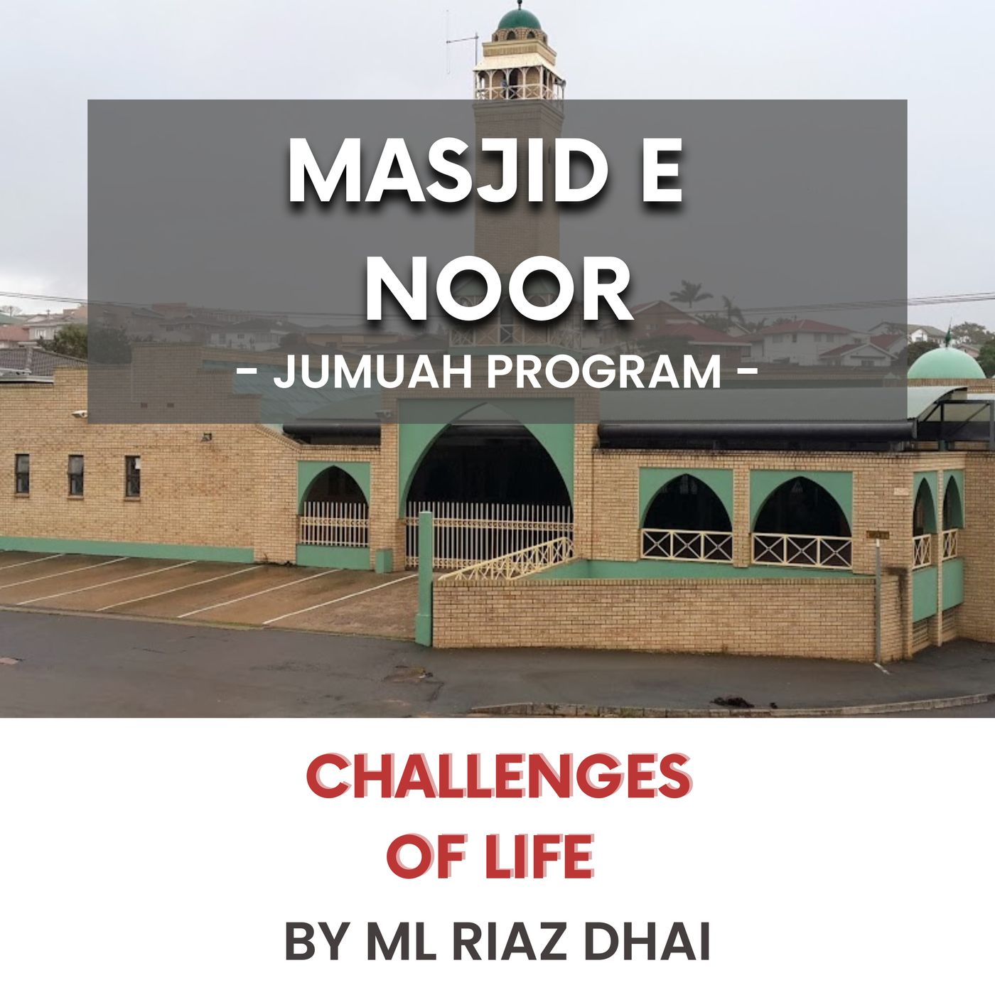 Challenges of life by ML Riaz Dhai