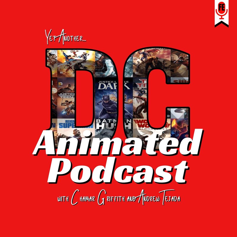 Artwork for podcast Yet Another DC Animated Podcast