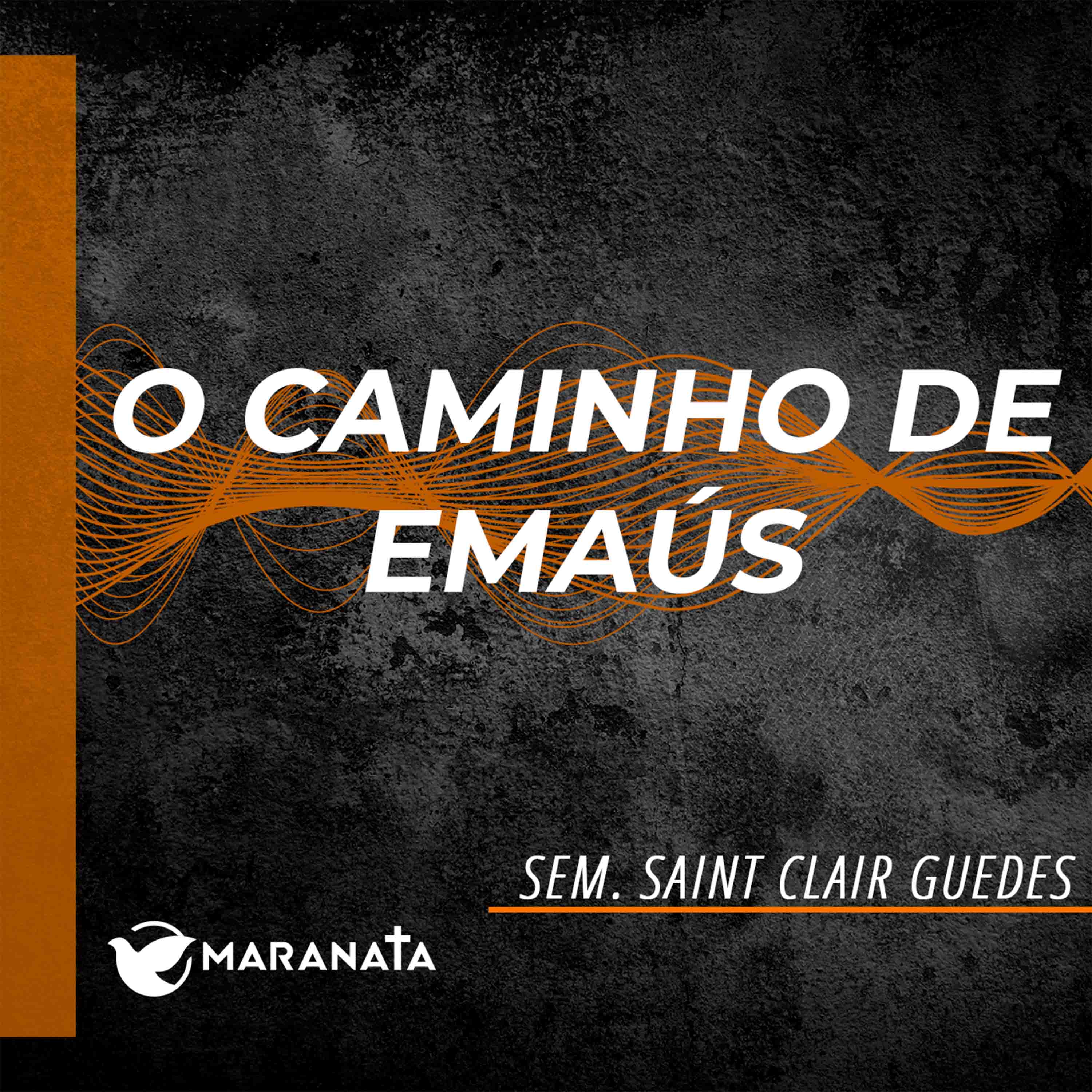 O caminho de Emaús - Sem. Saint Clair Guedes episode artwork