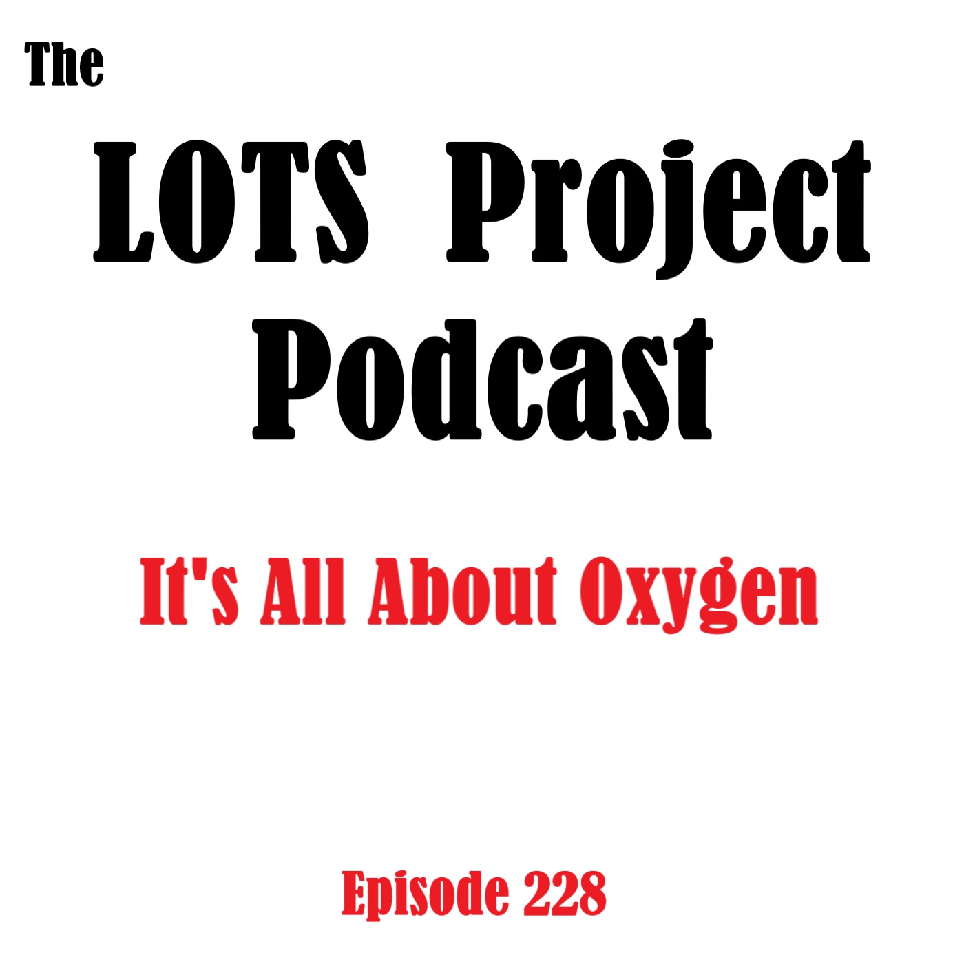 It’s All About Oxygen