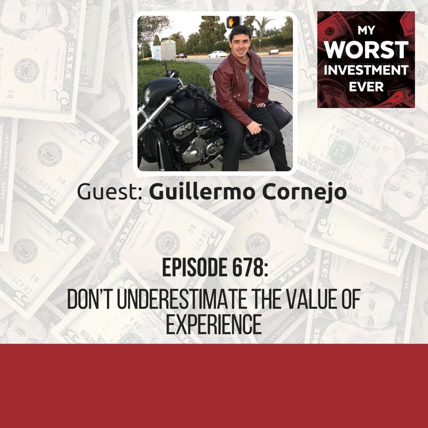 Guillermo Cornejo – Don’t Underestimate the Value of Experience