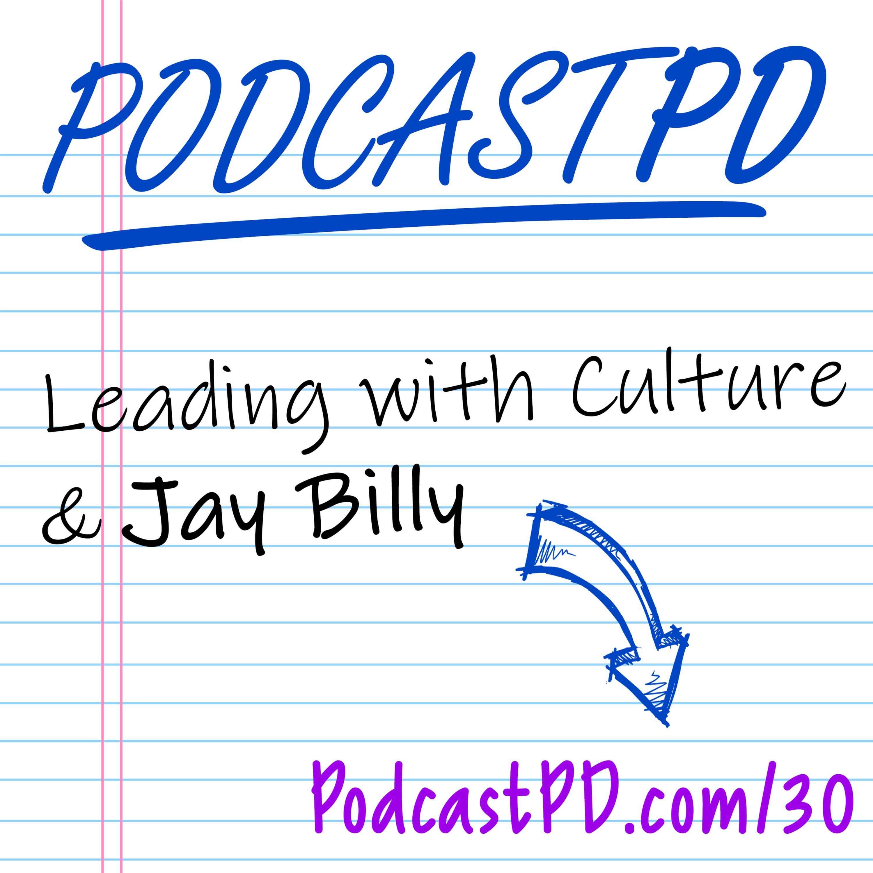 Leading with Culture and Jay Billy - PPD030 episode artwork