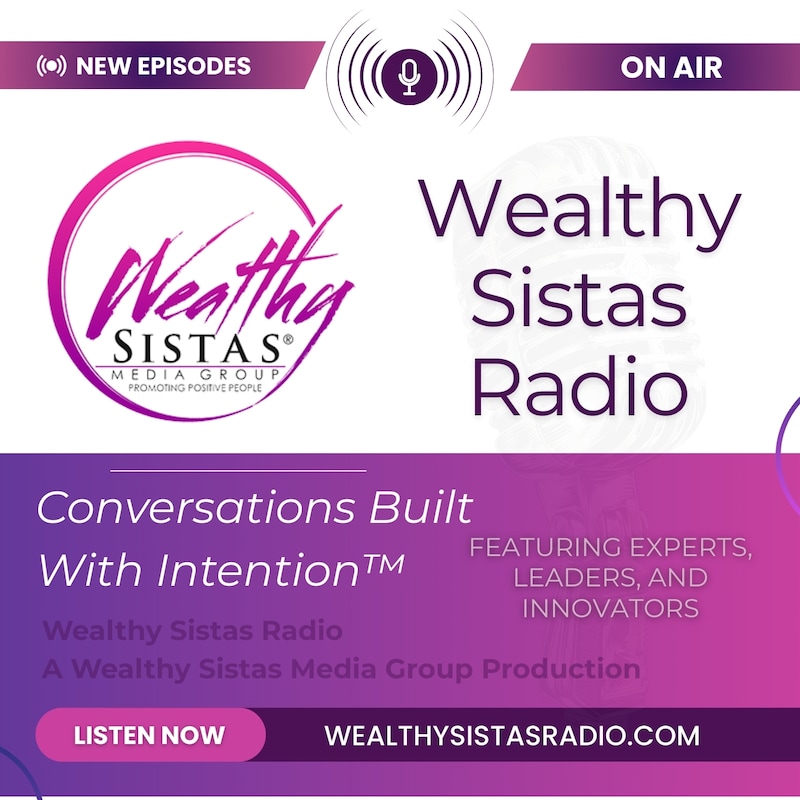 Artwork for podcast Wealthy Sistas Radio