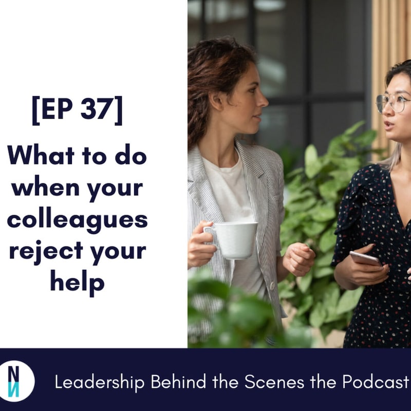 Artwork for podcast Leadership Behind the Scenes