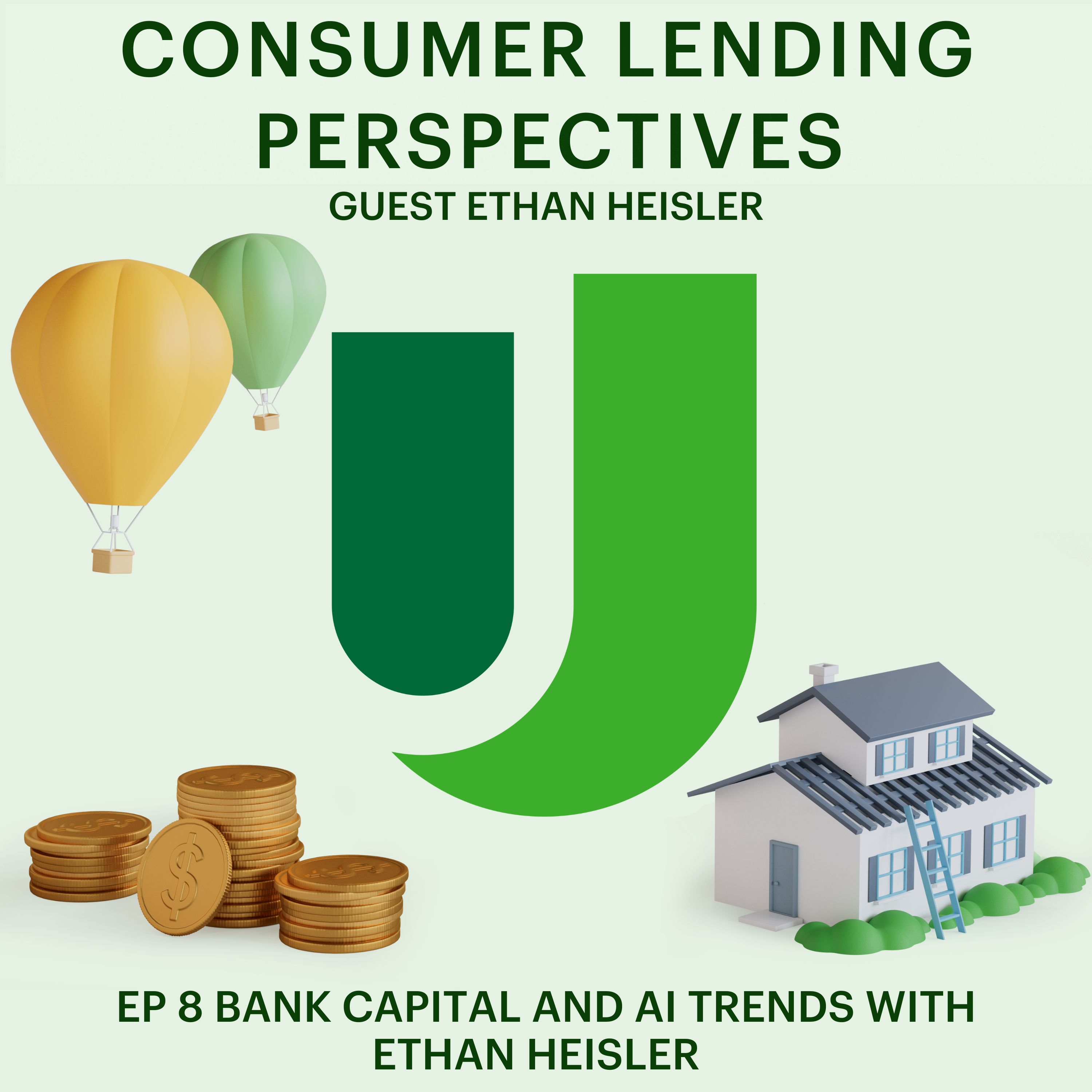 EP 8 Bank Capital and AI Trends with Ethan Heisler