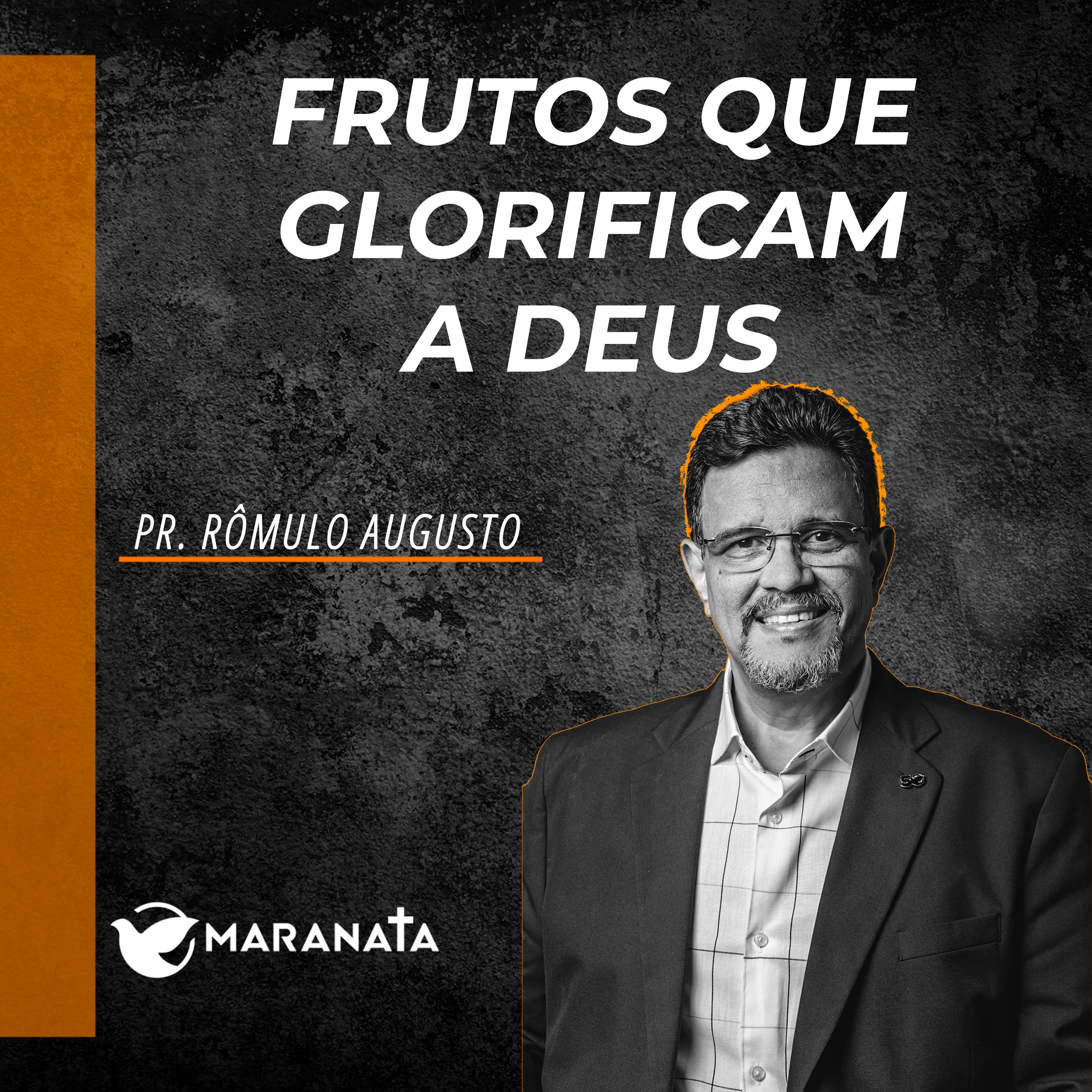 Frutos que glorificam a Deus - Pr. Rômulo Augusto episode artwork