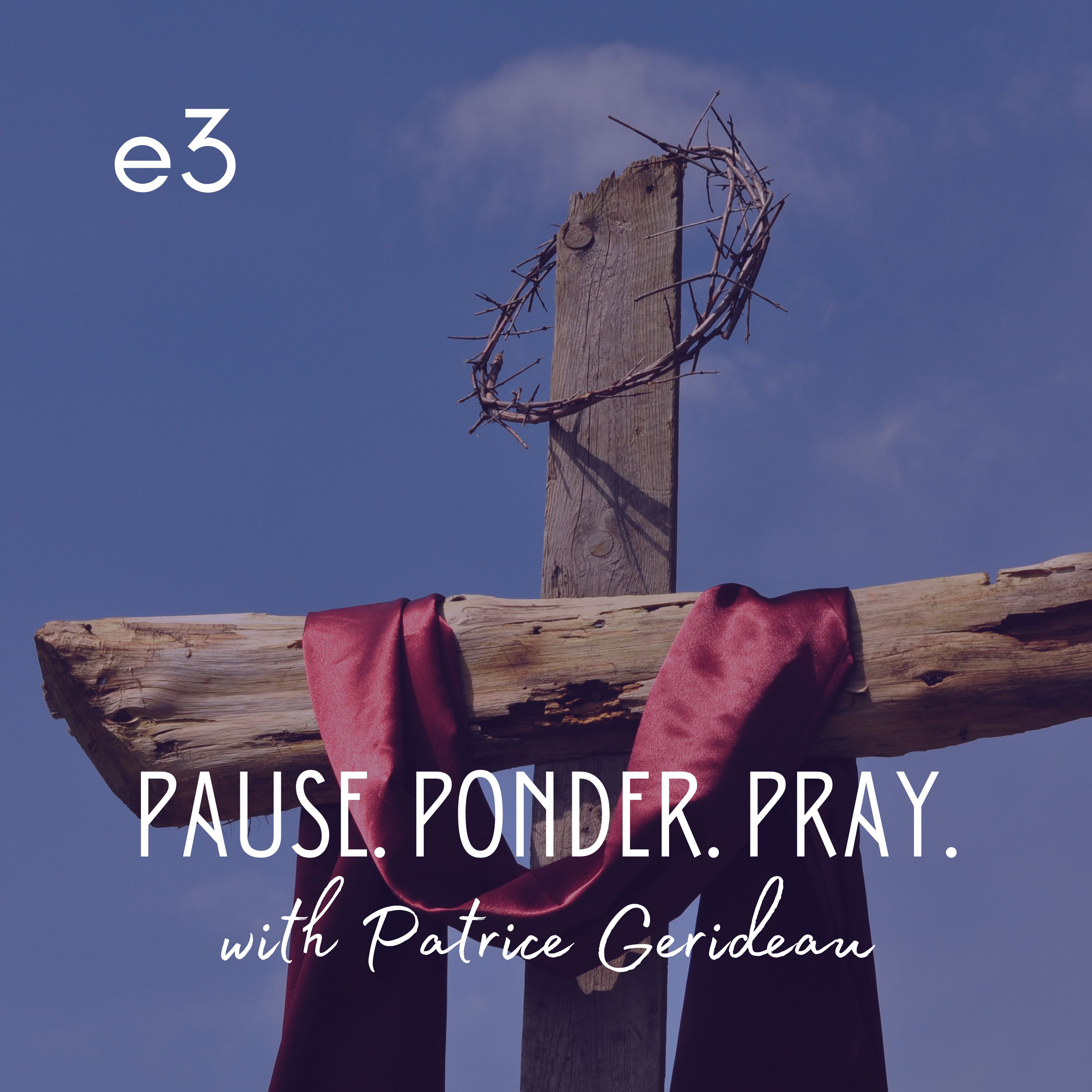 Pause. Ponder. Pray