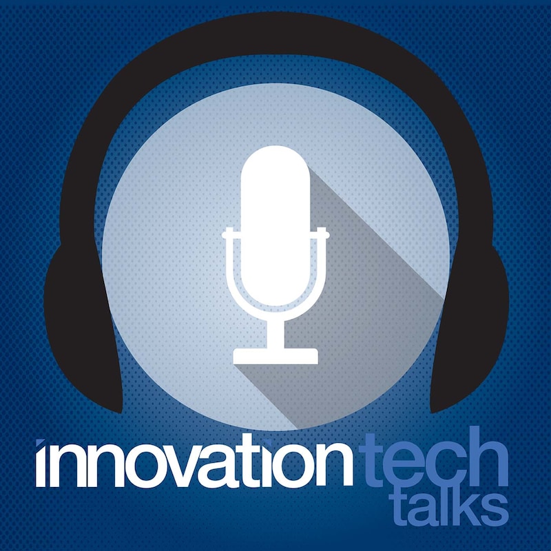 Artwork for podcast Innovation Tech Talks
