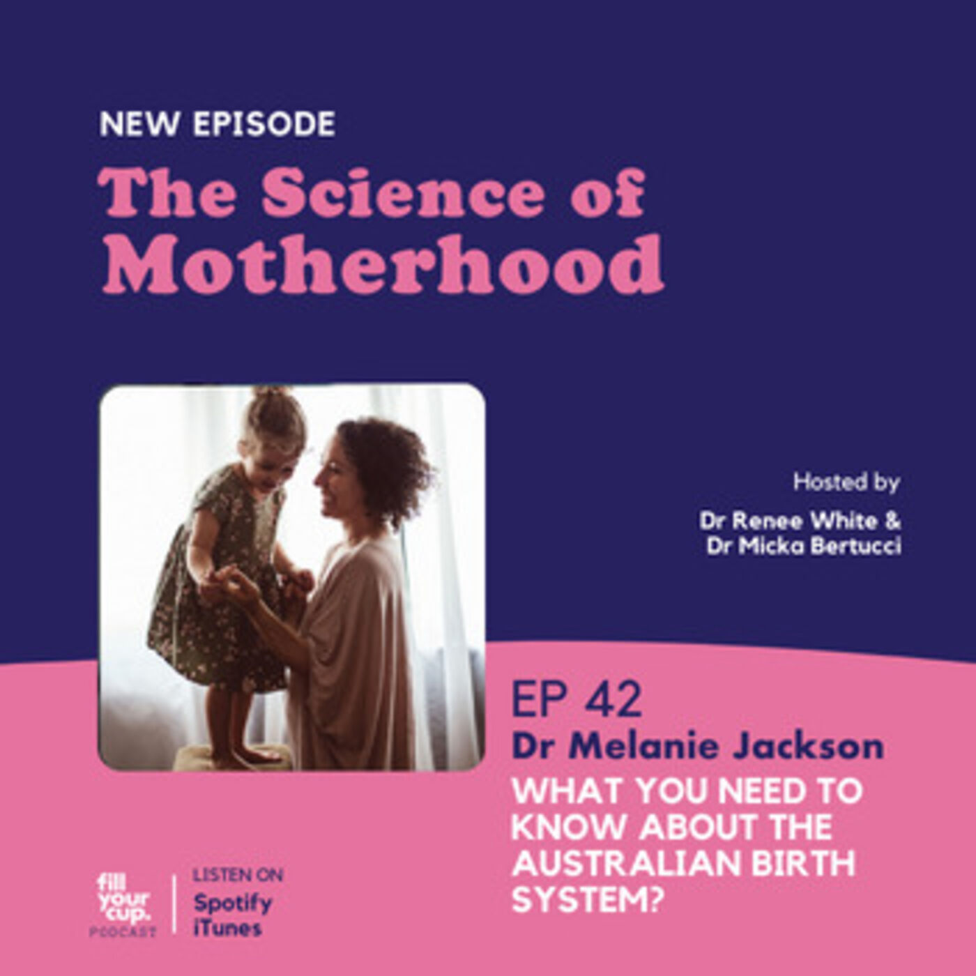The Science of Motherhood