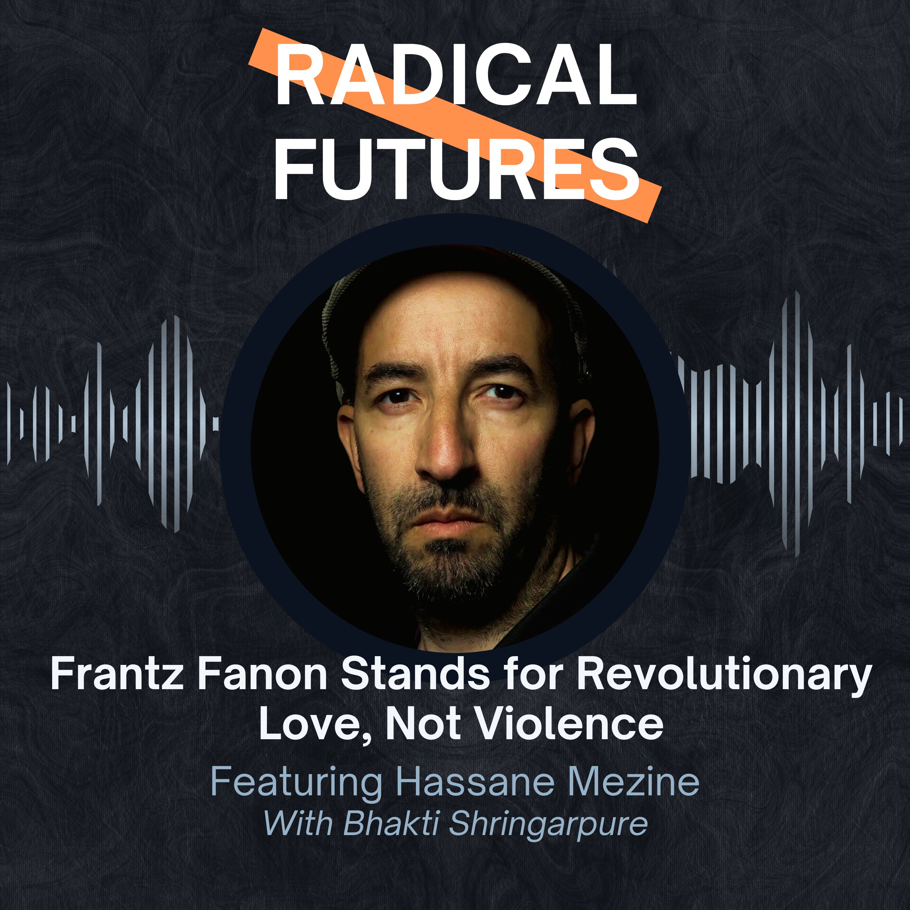 Radical Futures