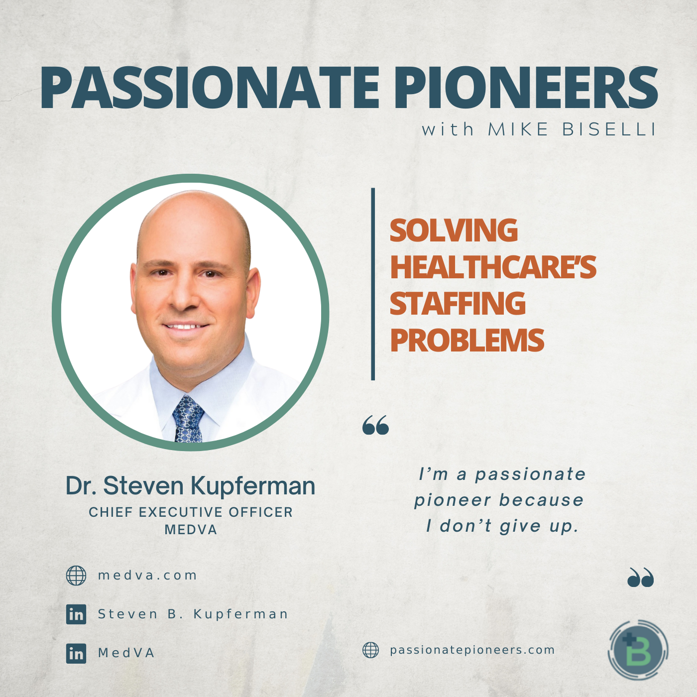 Solving Healthcare’s Staffing Problems with Dr. Steven Kupferman