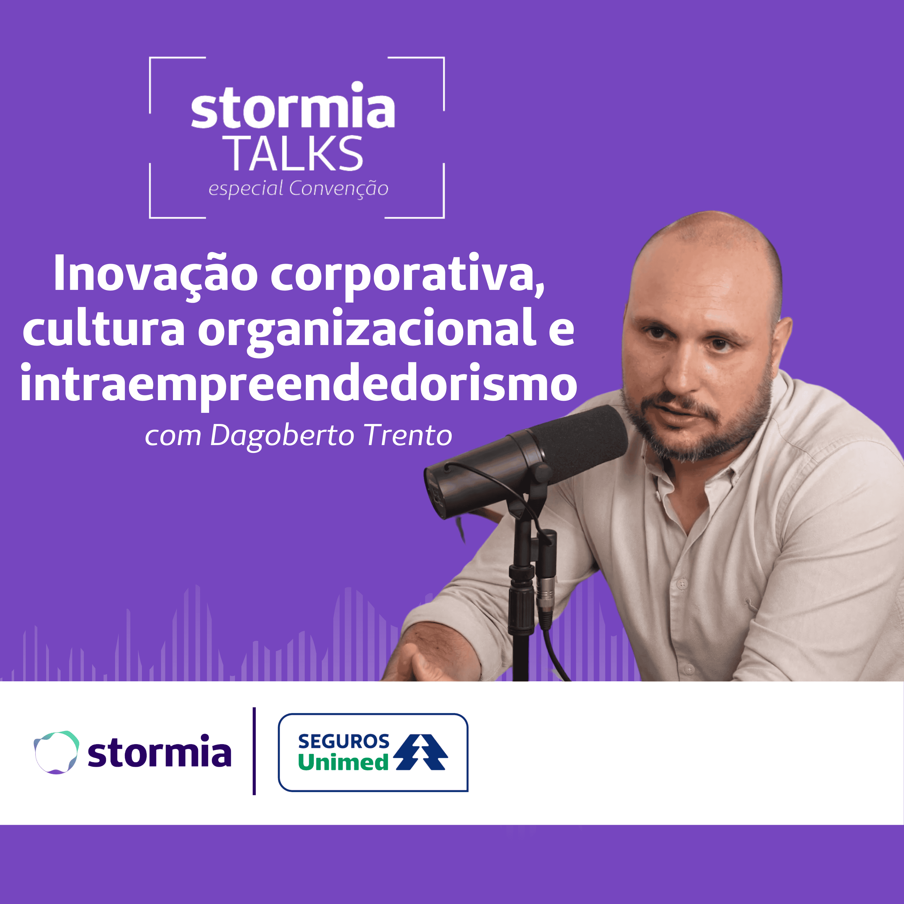 Seguros Unimed: Stormia Talks