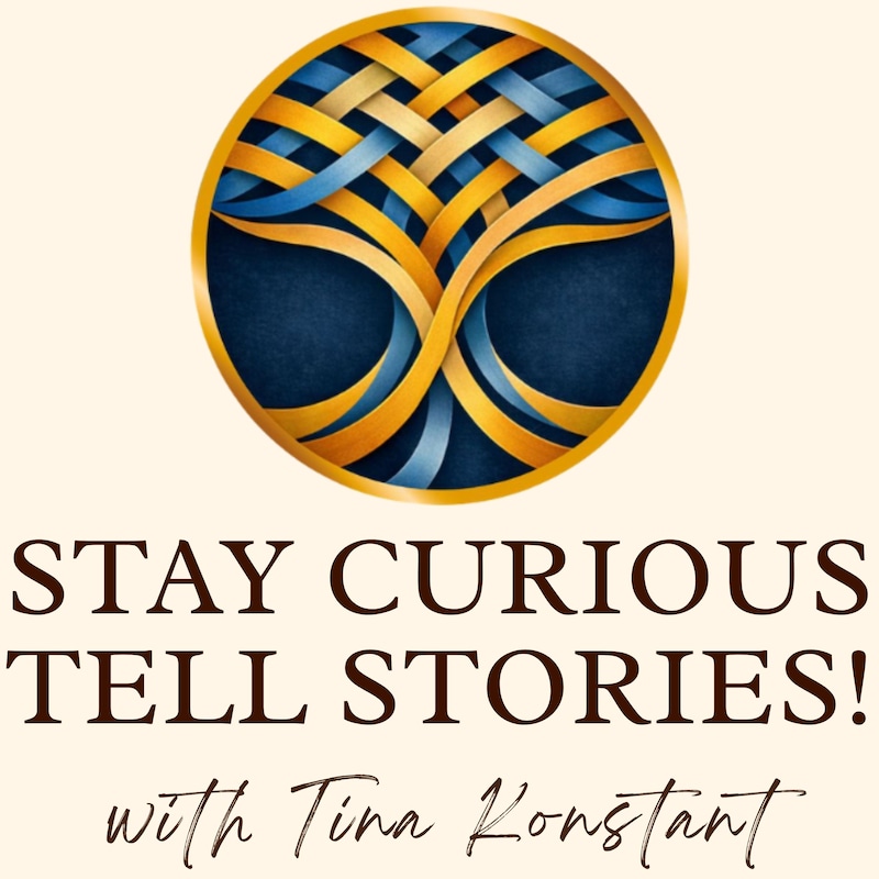 Artwork for podcast Stay Curious. Tell Stories!