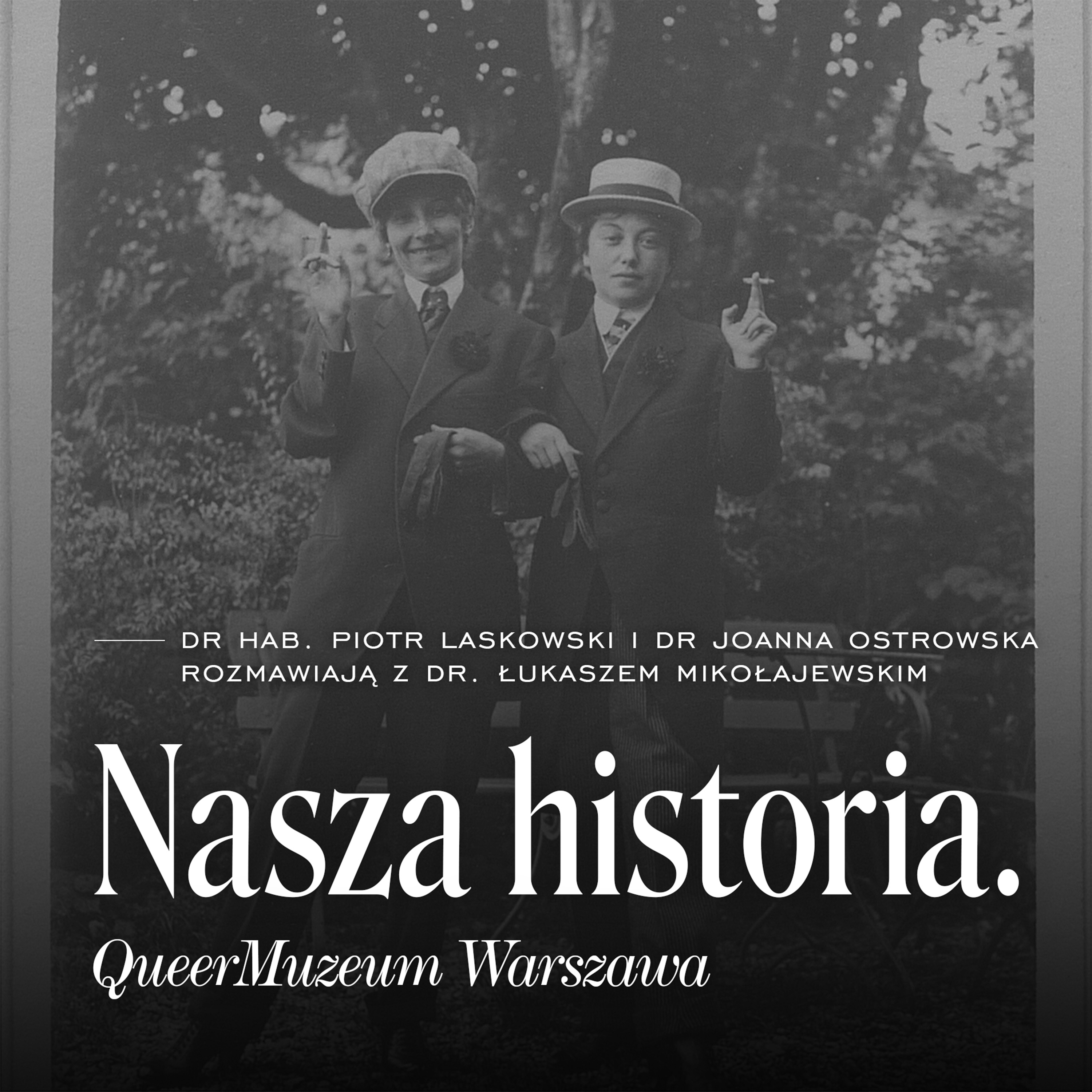 Nasza historia. QueerMuzeum Warszawa