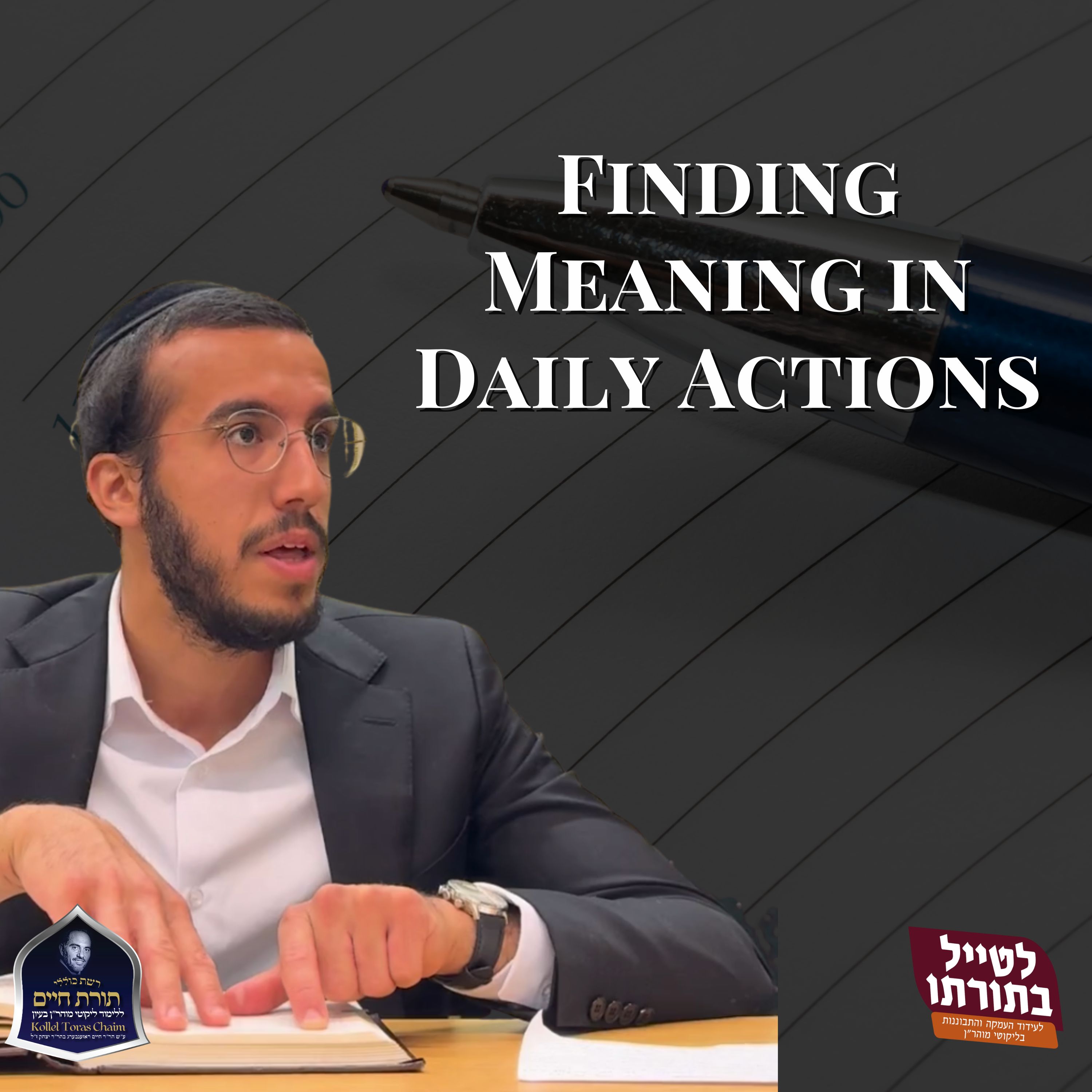 Finding Meaning in Daily Actions