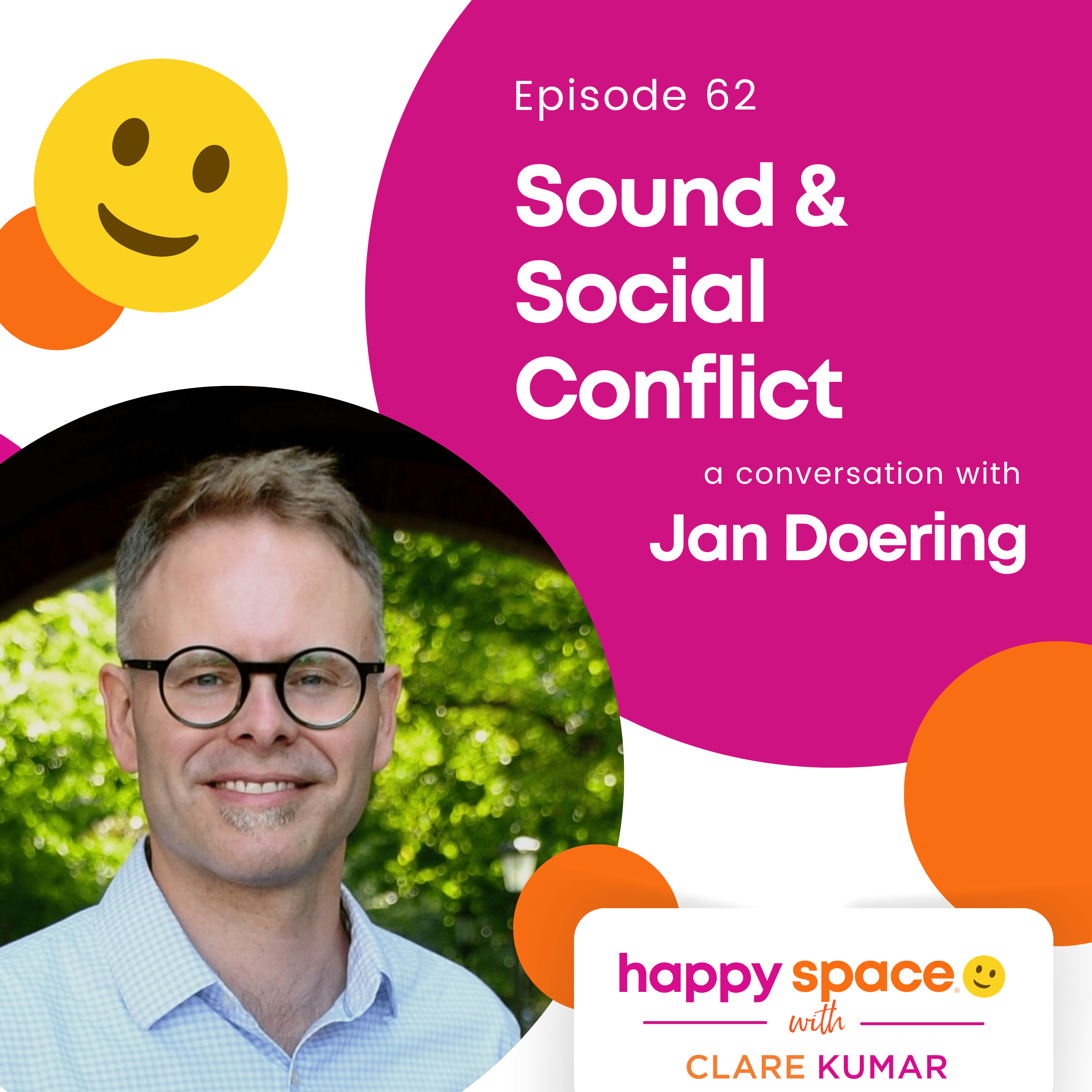 Happy Space Podcast with Clare Kumar