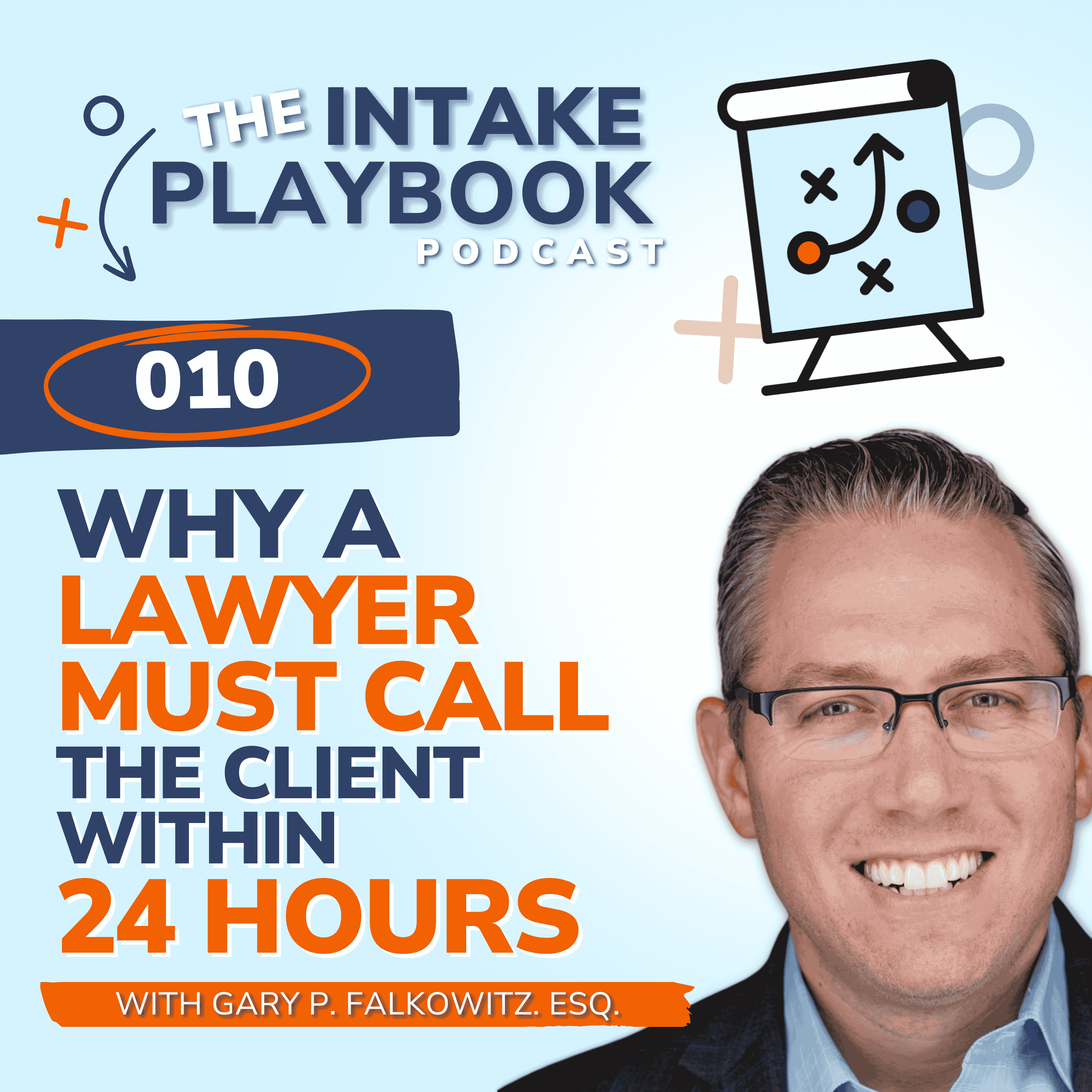 Why a Lawyer Must Call the Client Within 24 Hours [010]