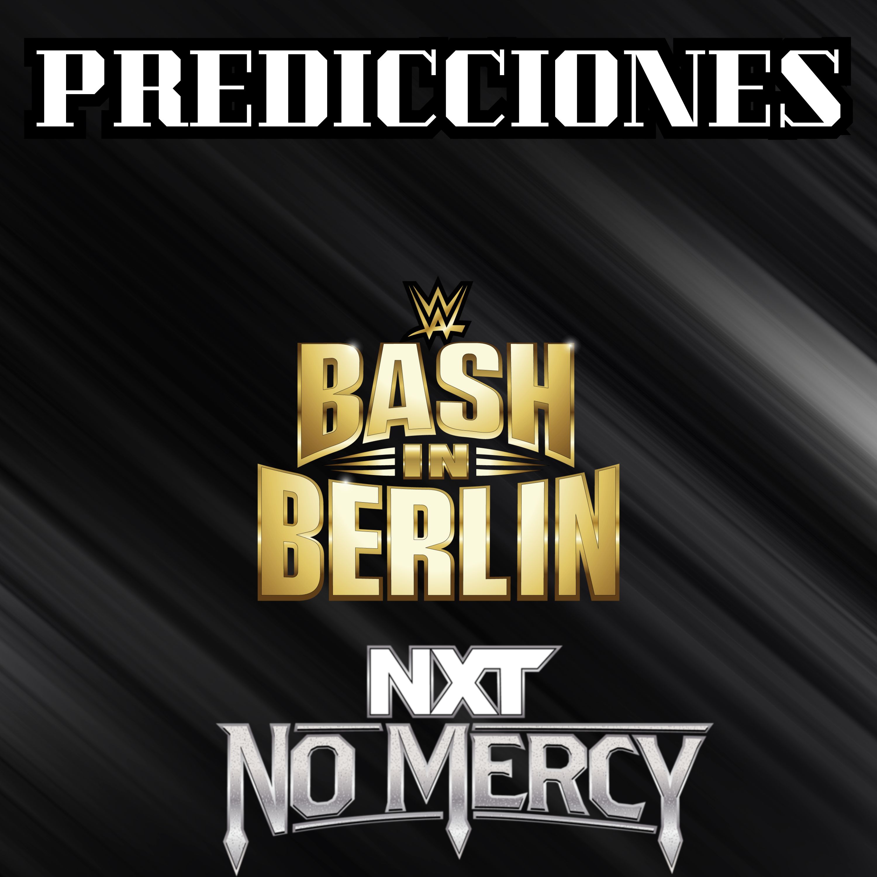Predicciones de Bash in Berlin & NXT No Mercy 2024 episode artwork
