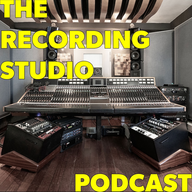 Artwork for podcast THE RECORDING STUDIO (All about Recording, Mixing & Mastering)