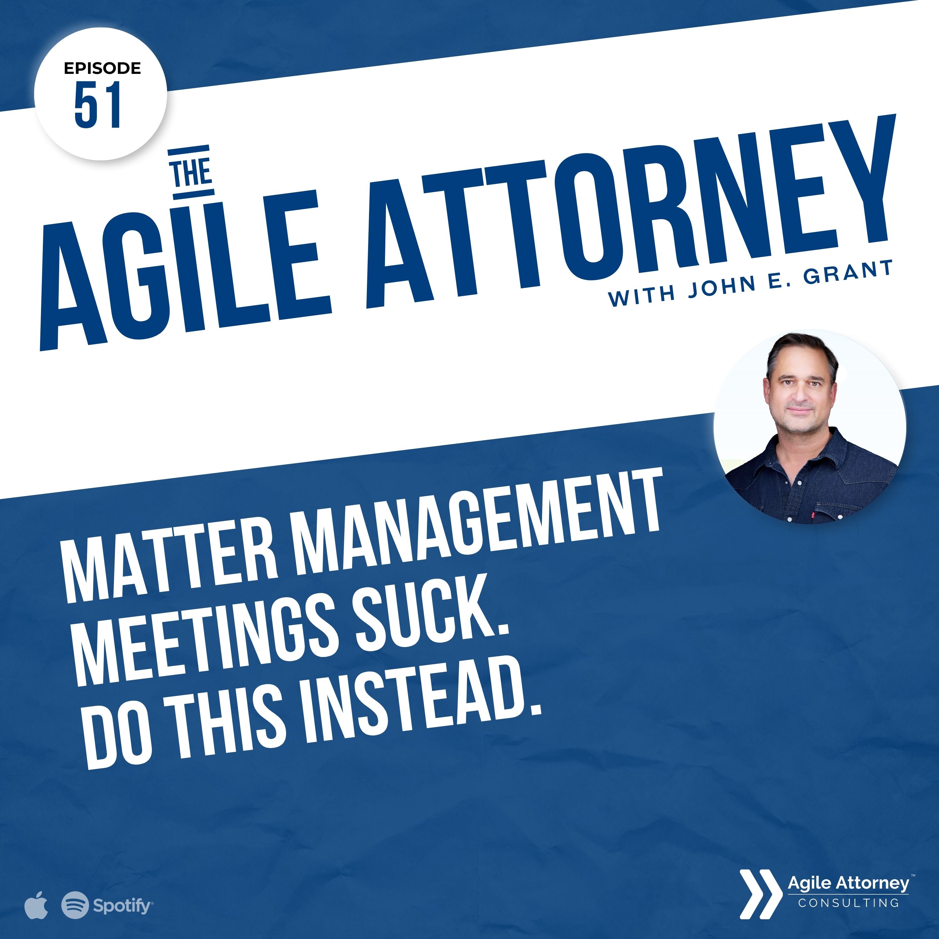 051. Matter Management Meetings Suck. Do This Instead.
