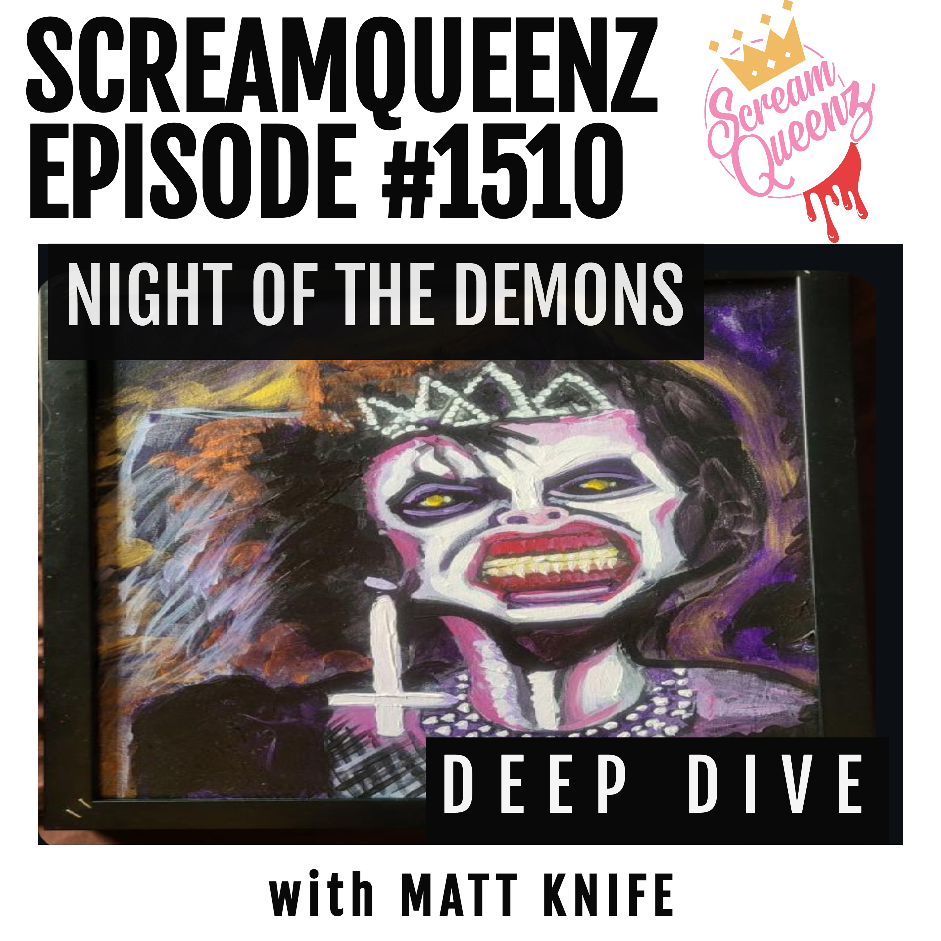 Even More NIGHT OF THE DEMONS! - A Deep Dive Chat with MATT KNIFE