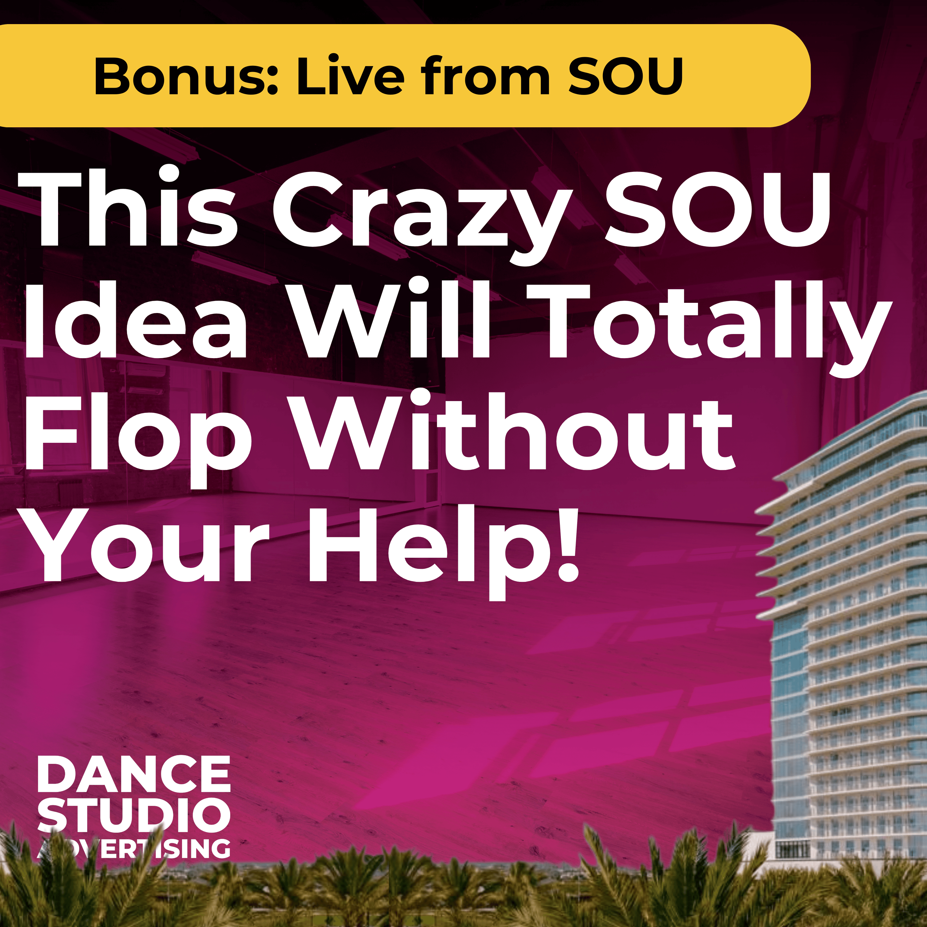 Dance Studio Advertising | The Podcast