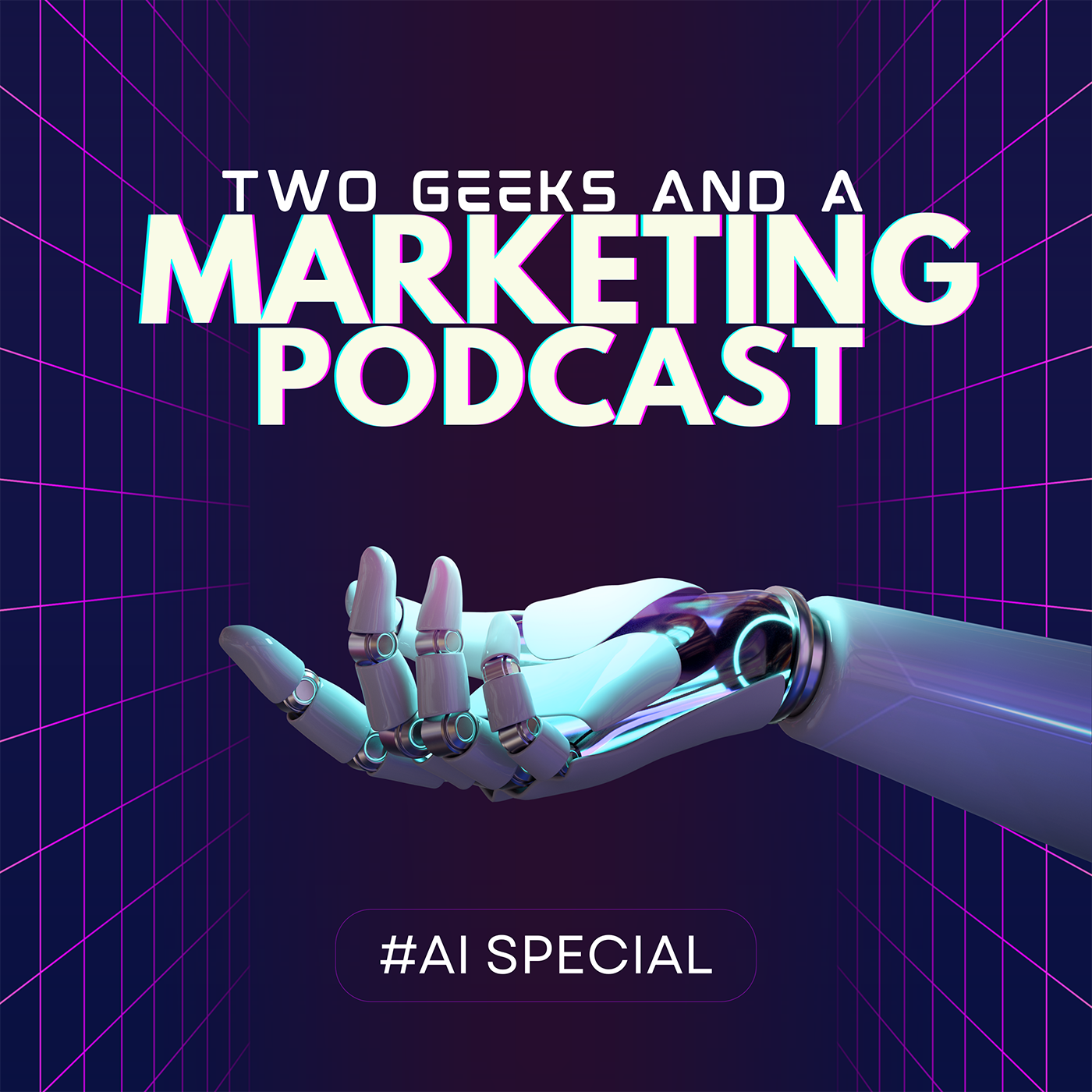 Two Geeks and A Marketing Podcast