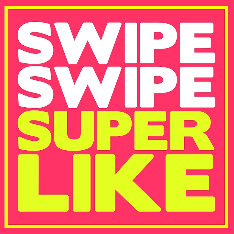 Artwork for podcast Swipe Swipe Superlike