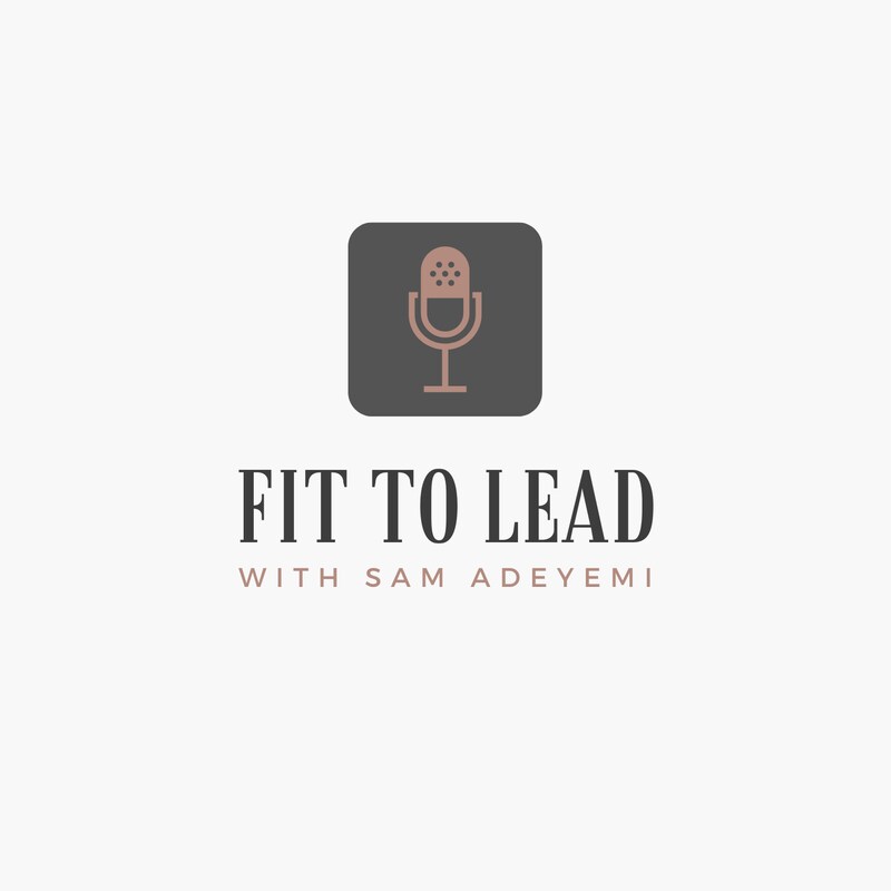 Artwork for podcast Fit To Lead