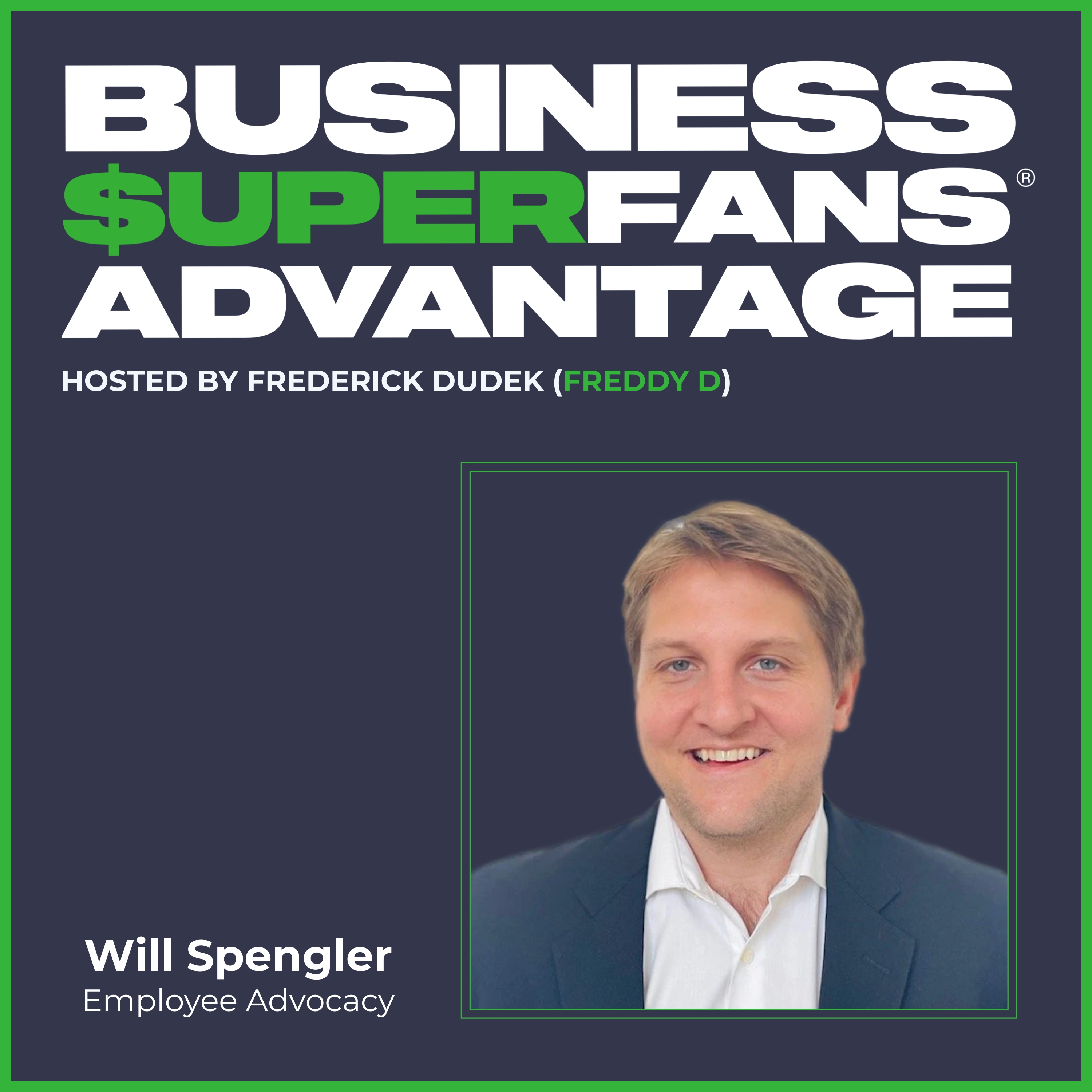 Business Superfans® Advantage