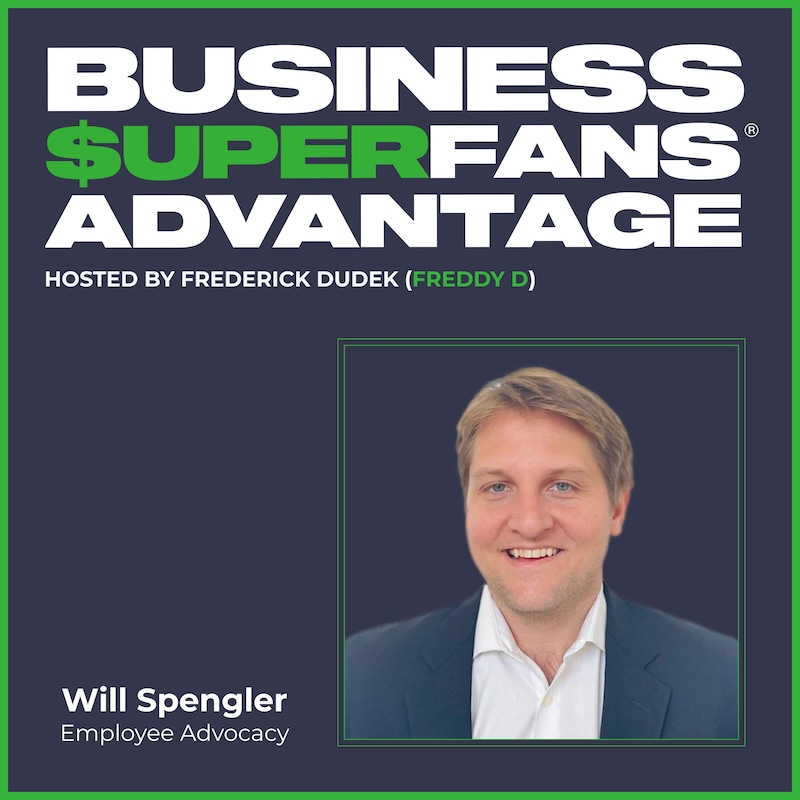 Artwork for podcast Business Superfans® Advantage
