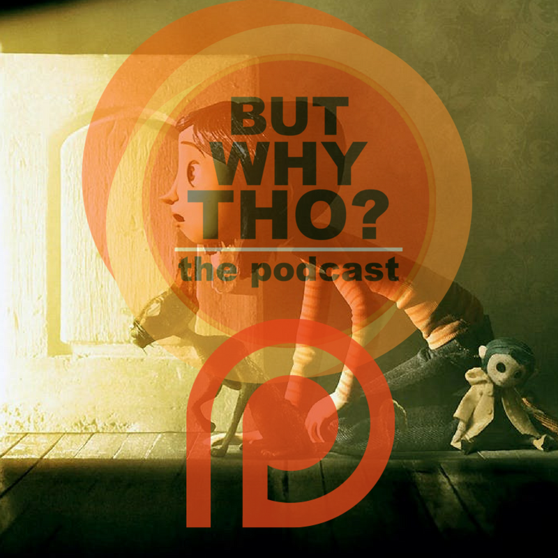Artwork for podcast But Why Tho?