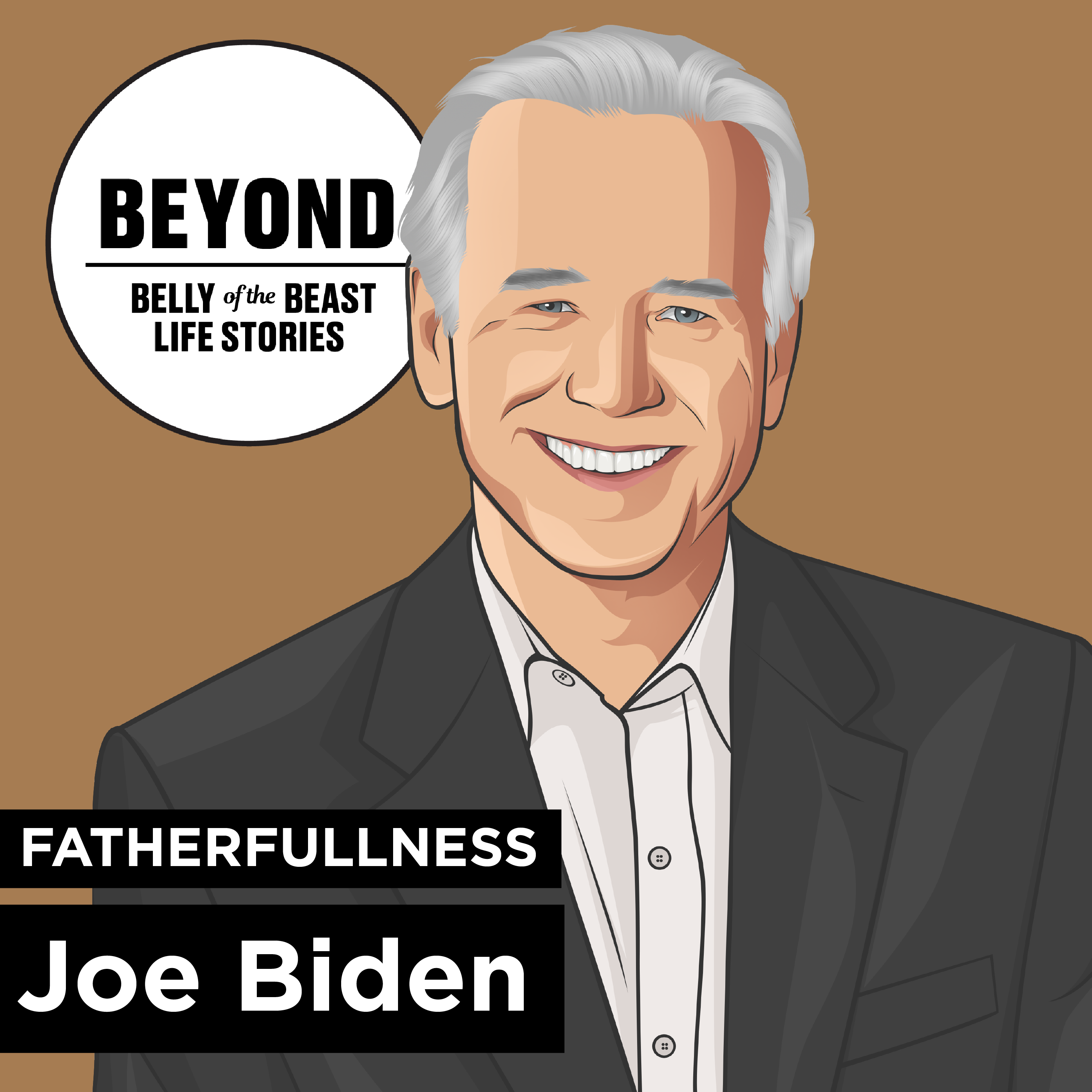 Beyond: Fatherfullness and Joe Biden Image