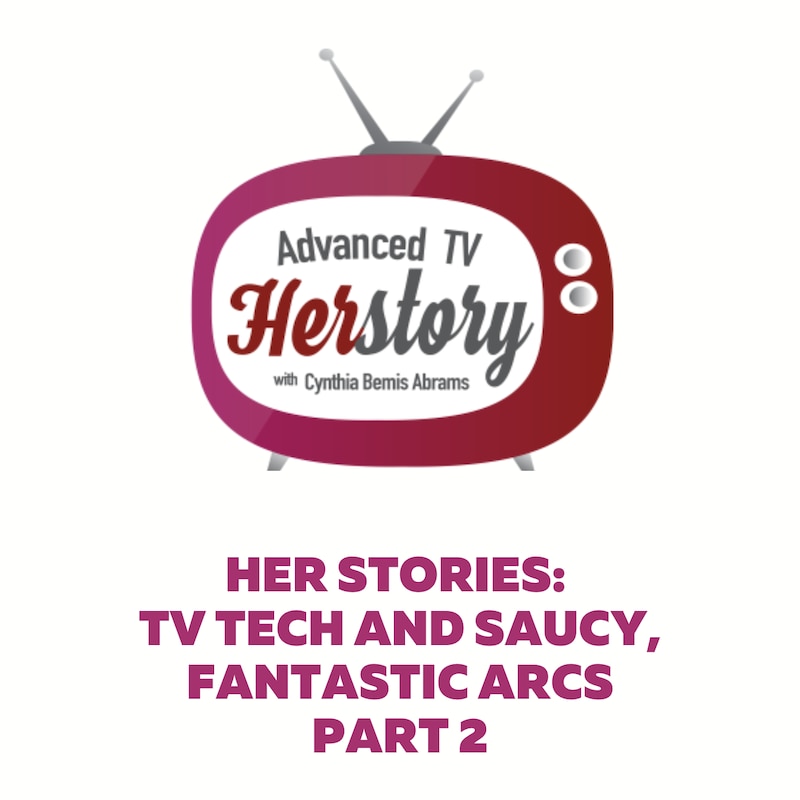Artwork for podcast Advanced TV Herstory