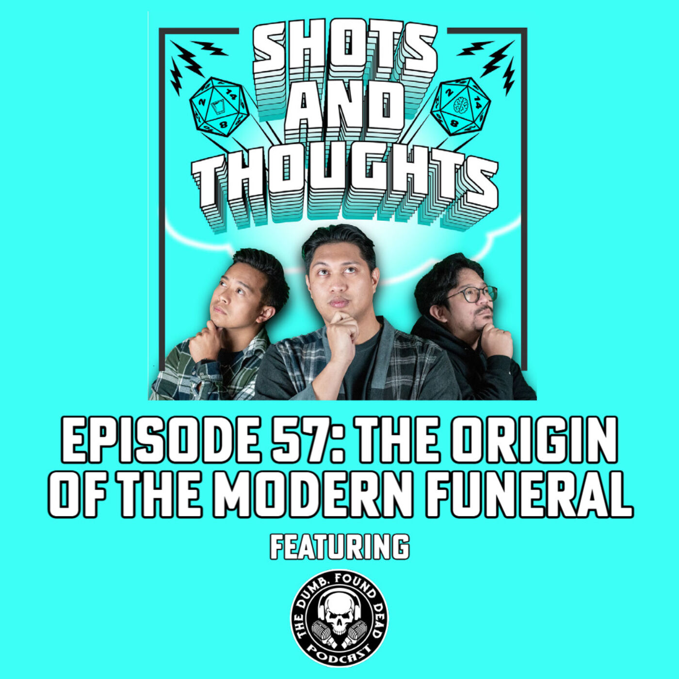 Shots and Thoughts - The Origin of the Modern Funeral