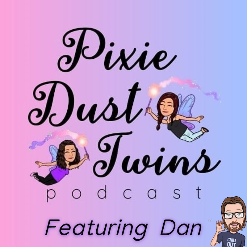 Artwork for podcast Pixie Dust Twins Podcast