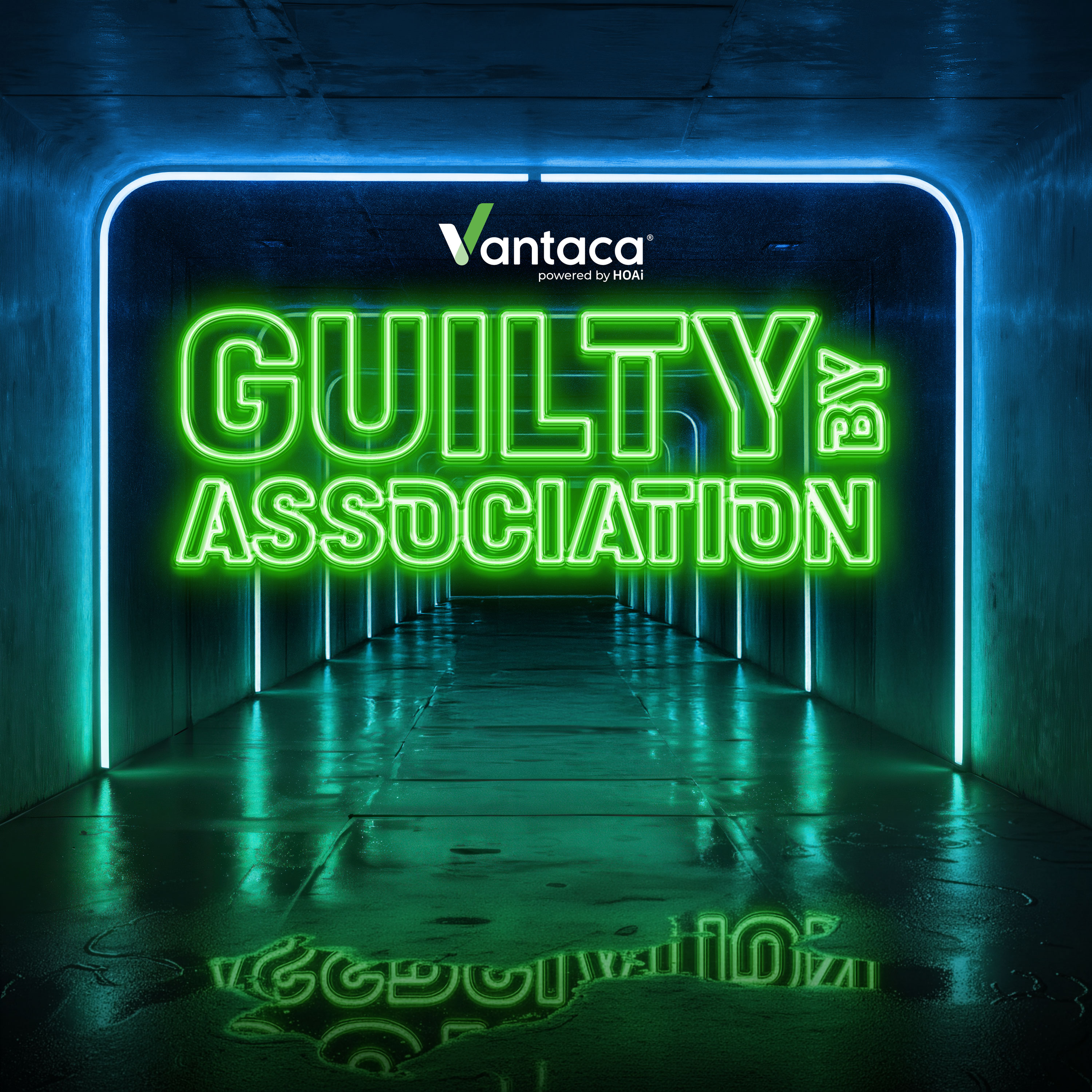 Guilty by Association: The Vantaca Podcast