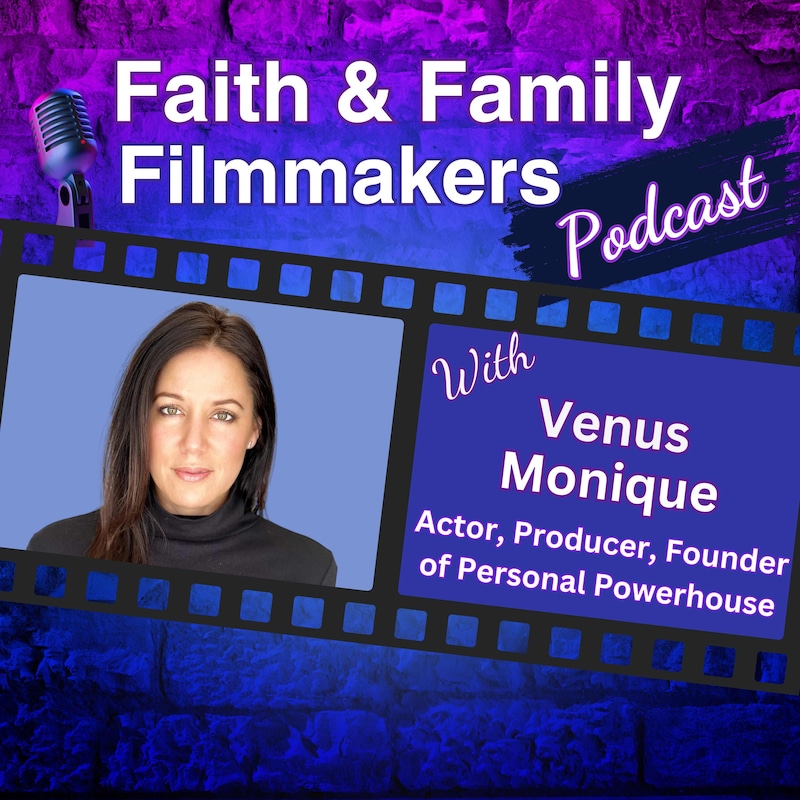 Artwork for podcast Faith & Family Filmmakers