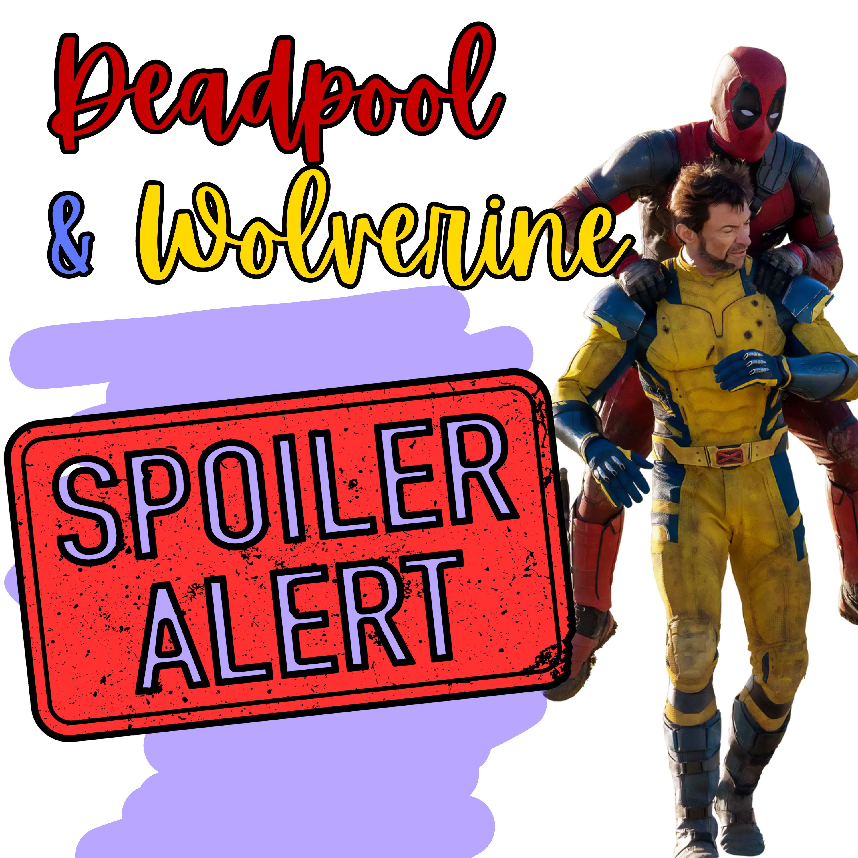 We Watched DEADPOOL & WOLVERINE | The Three Mikes podcast Ep. 42
