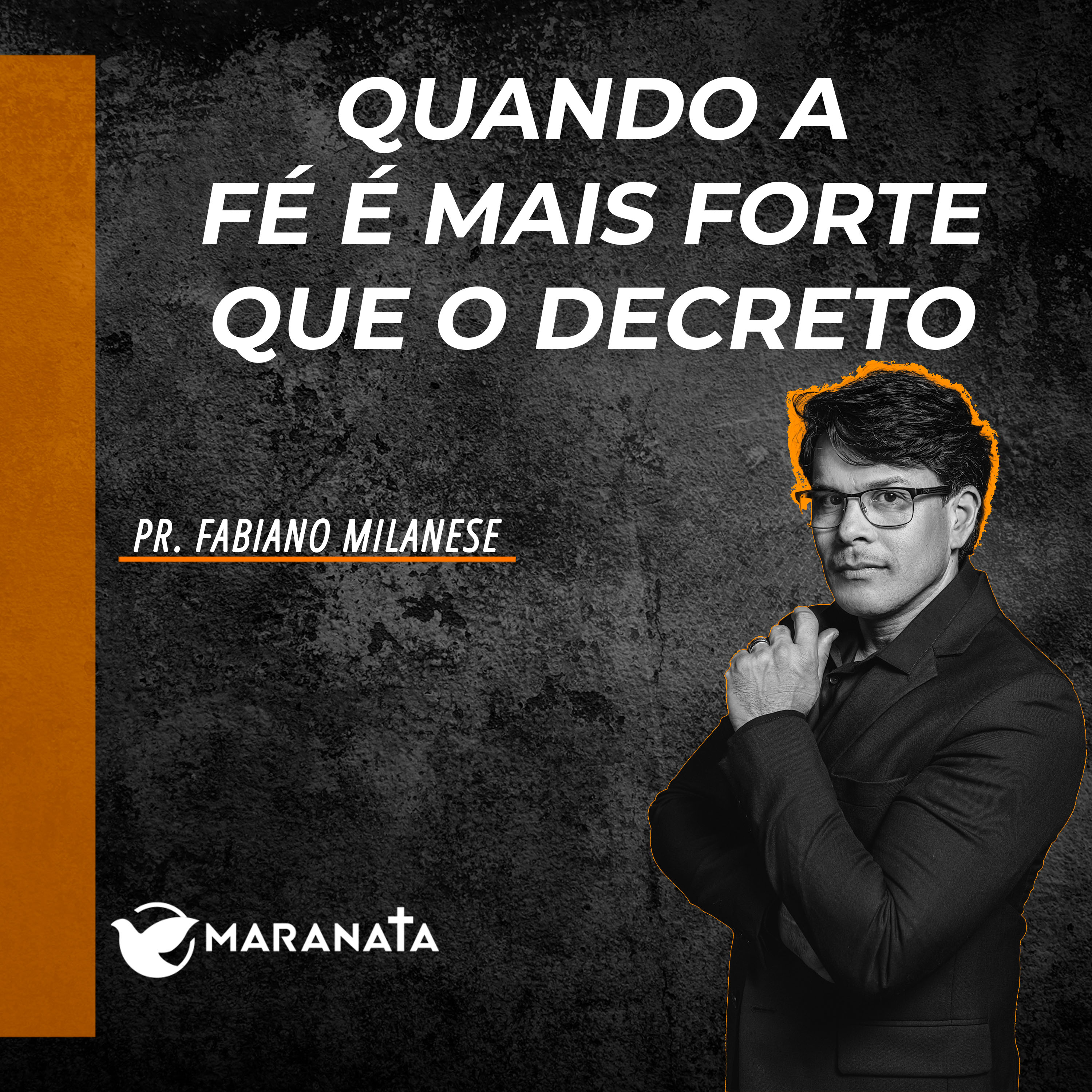 Quando a fé é mais forte que o decreto - Pr. Fabiano Milanese episode artwork