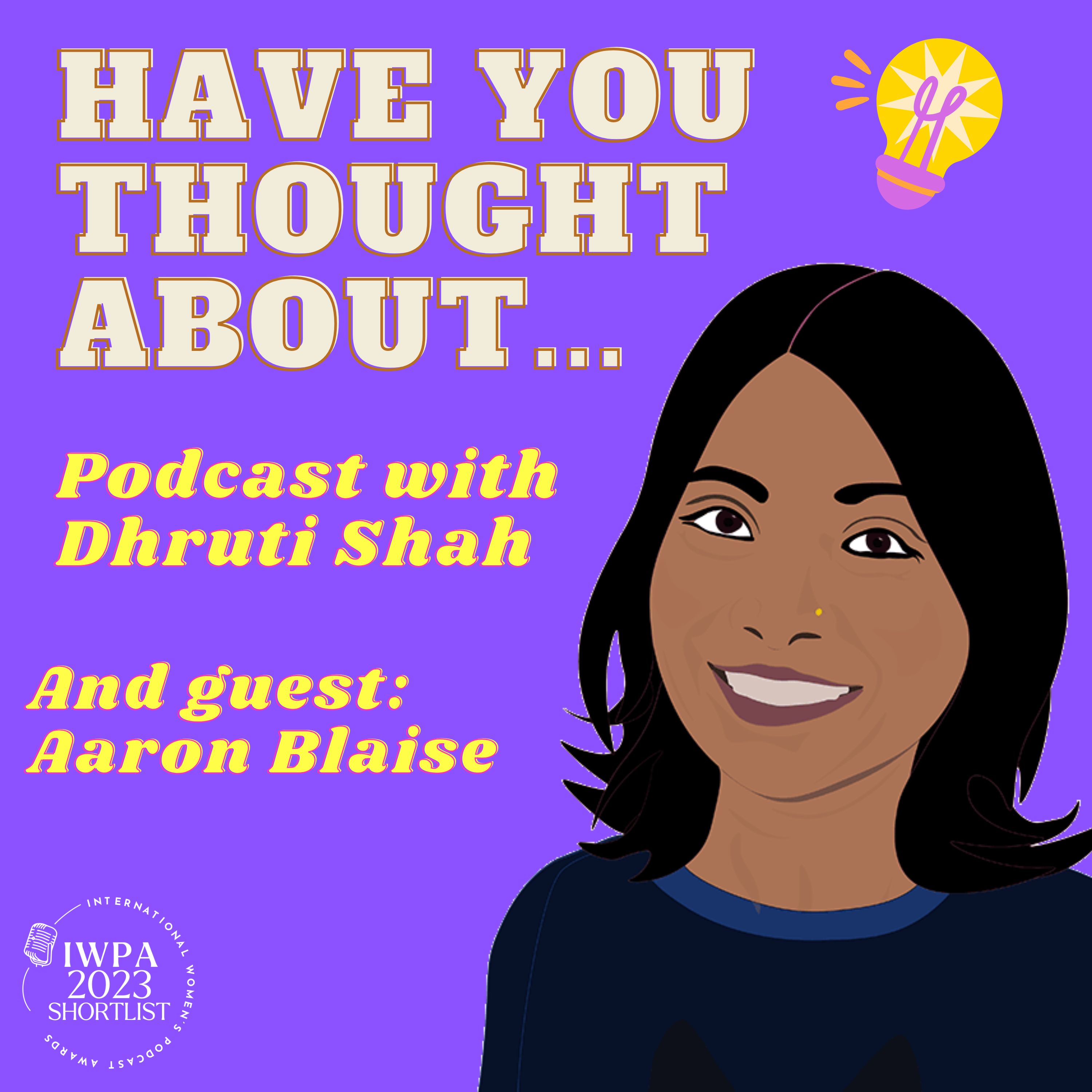 Have You Thought About