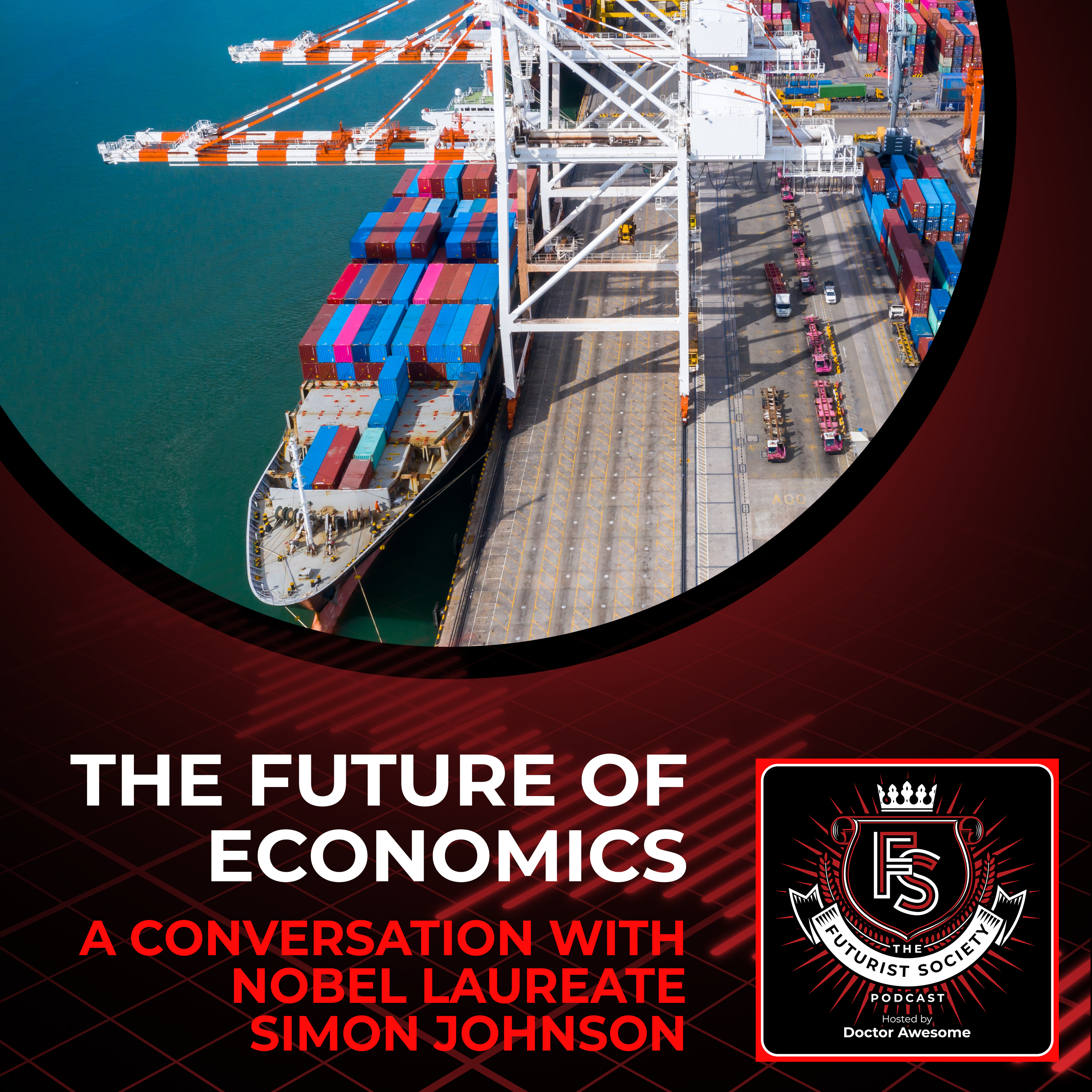 The Future of Economics - A Conversation with Nobel Laureate Simon Johnson