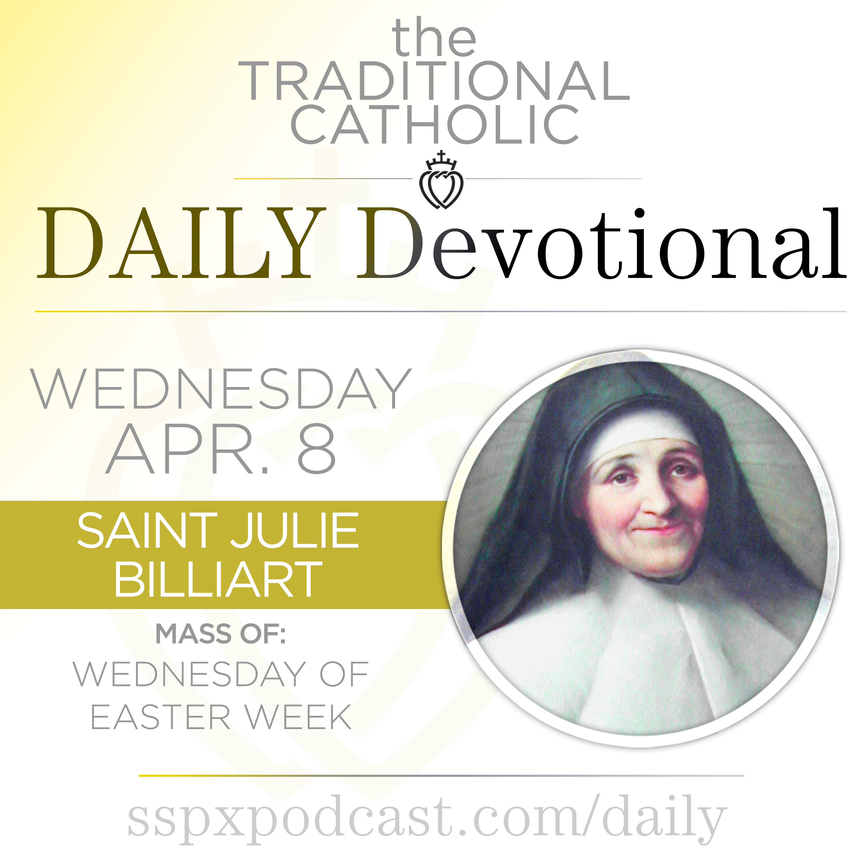Apr 8 – Easter Wed / S Julie Billiart