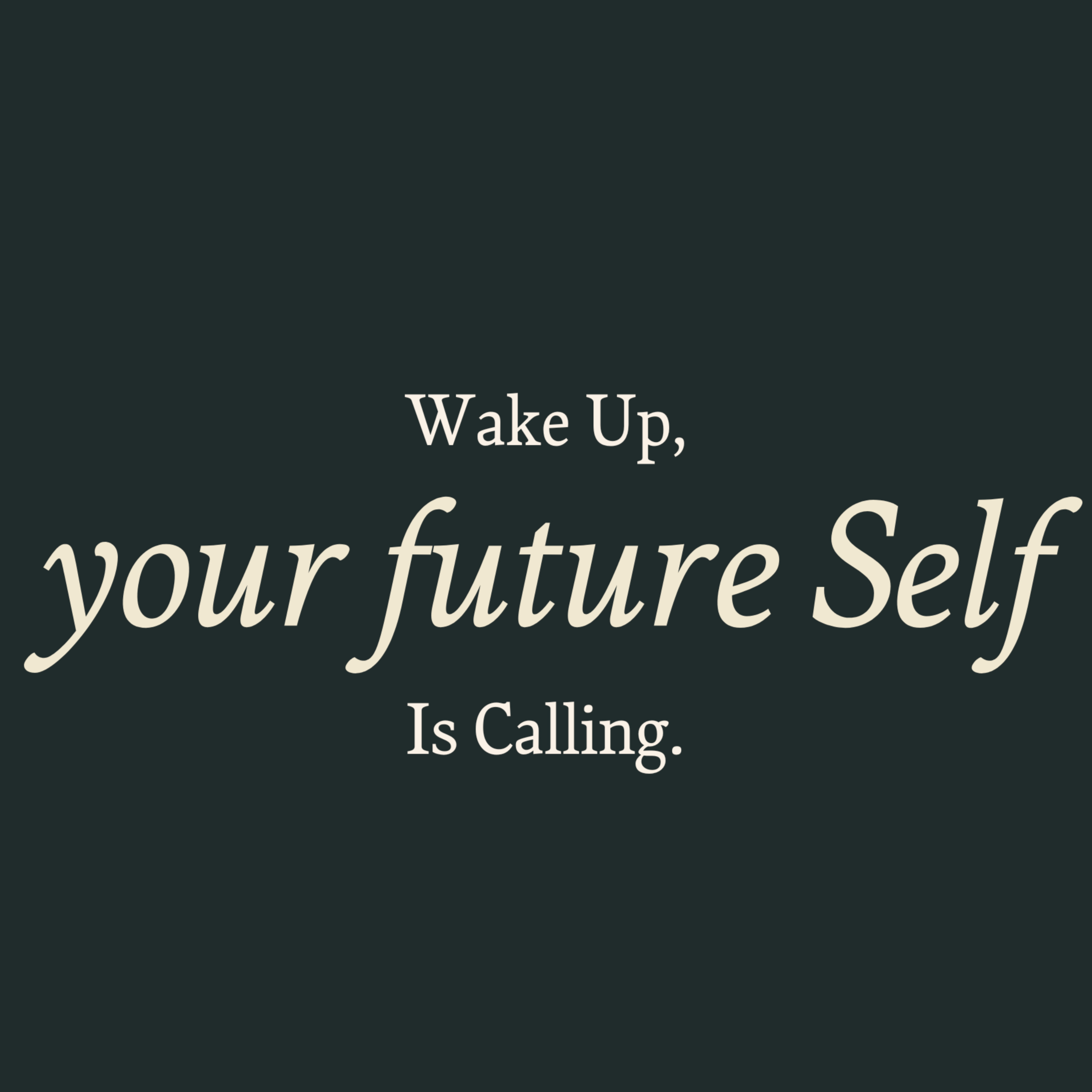 Your Future Self
