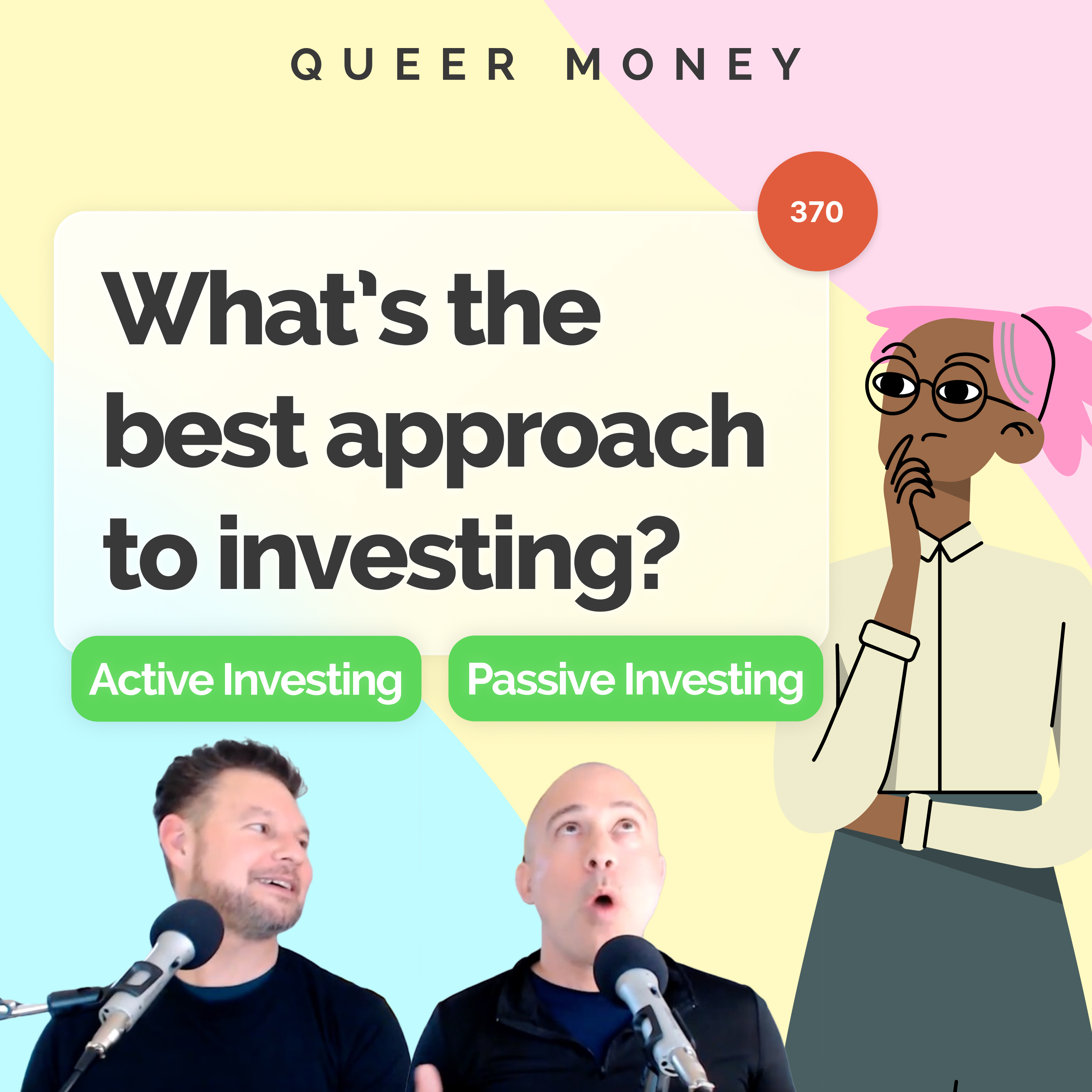 Active vs Passive Investing: Why You Don’t Need an Advisor - Queer Money Ep. 370