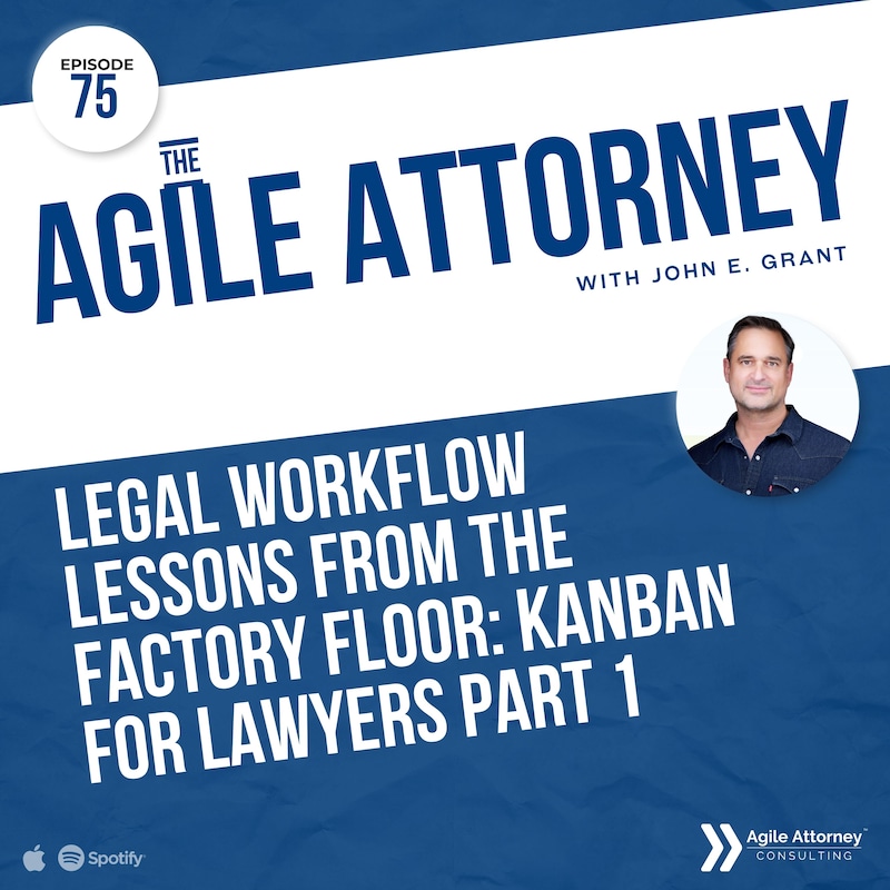 Artwork for podcast The Agile Attorney Podcast