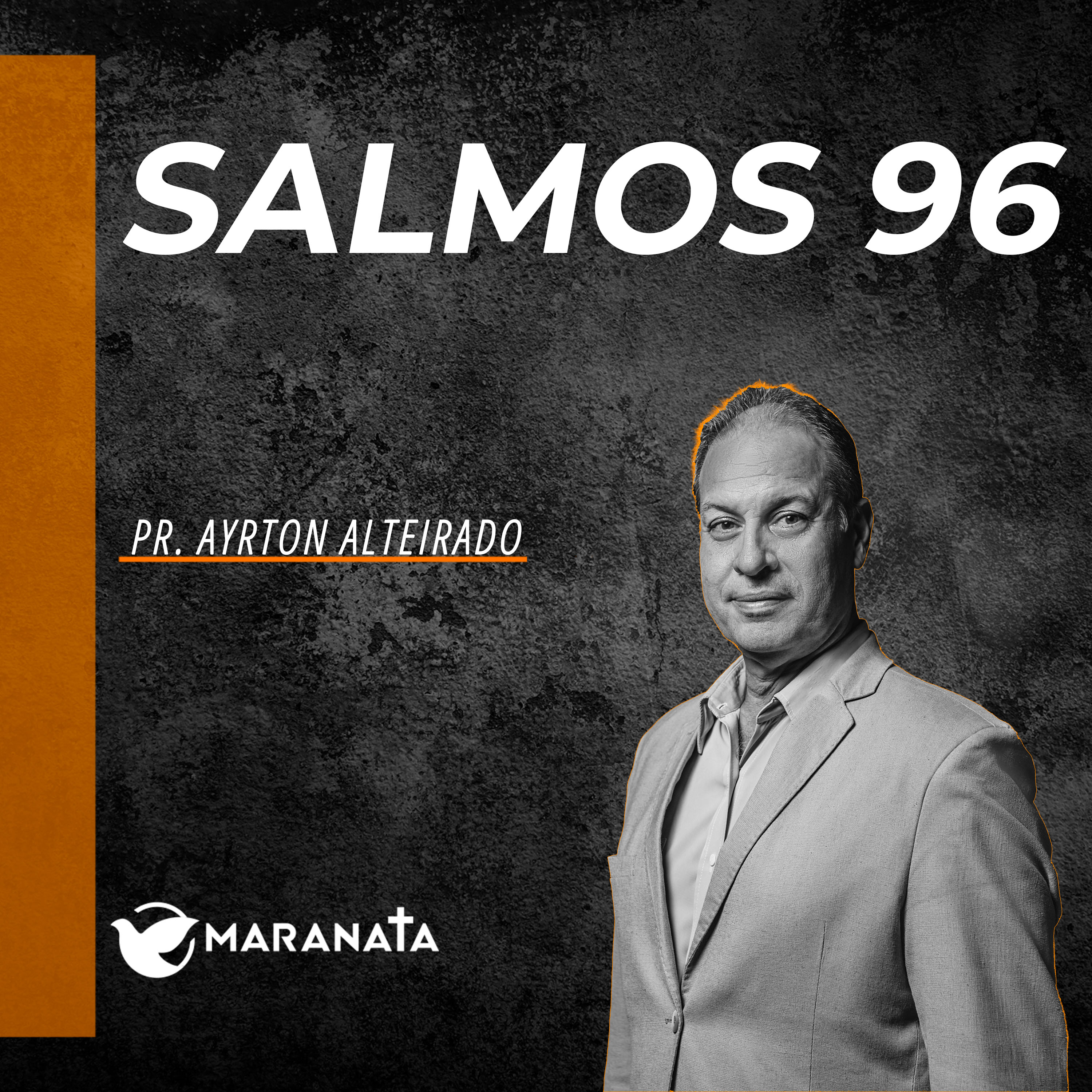 Salmos 96 - Pr. Ayrton Alteirado episode artwork
