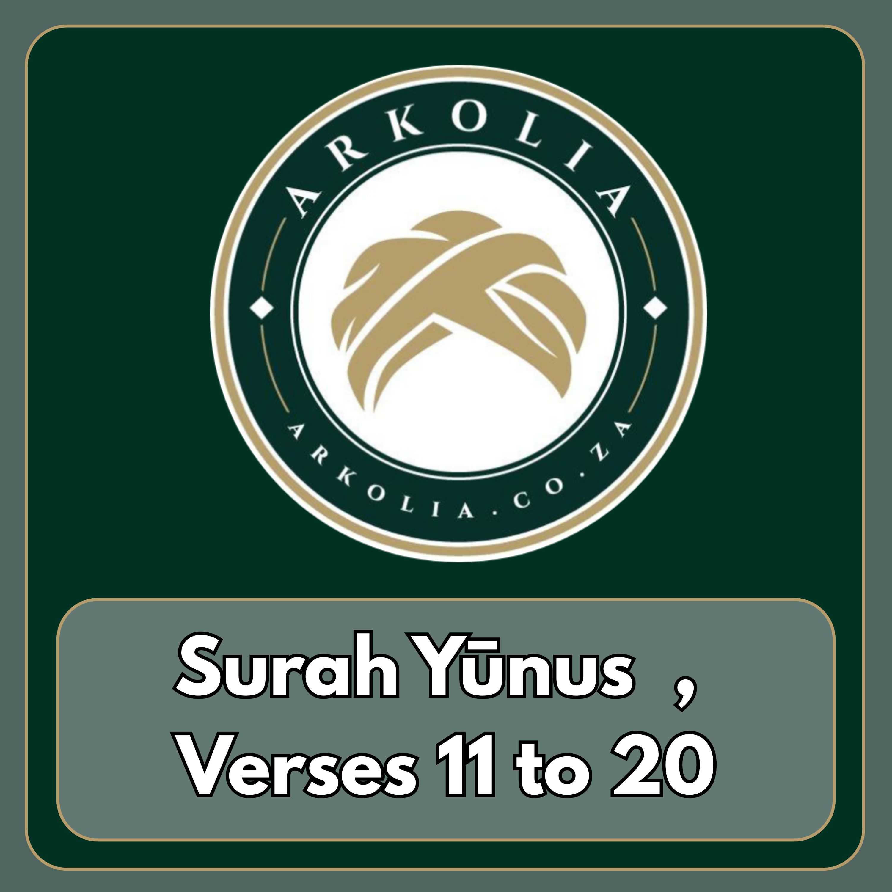 Surah Yunus , Verses 11 to 20 episode artwork