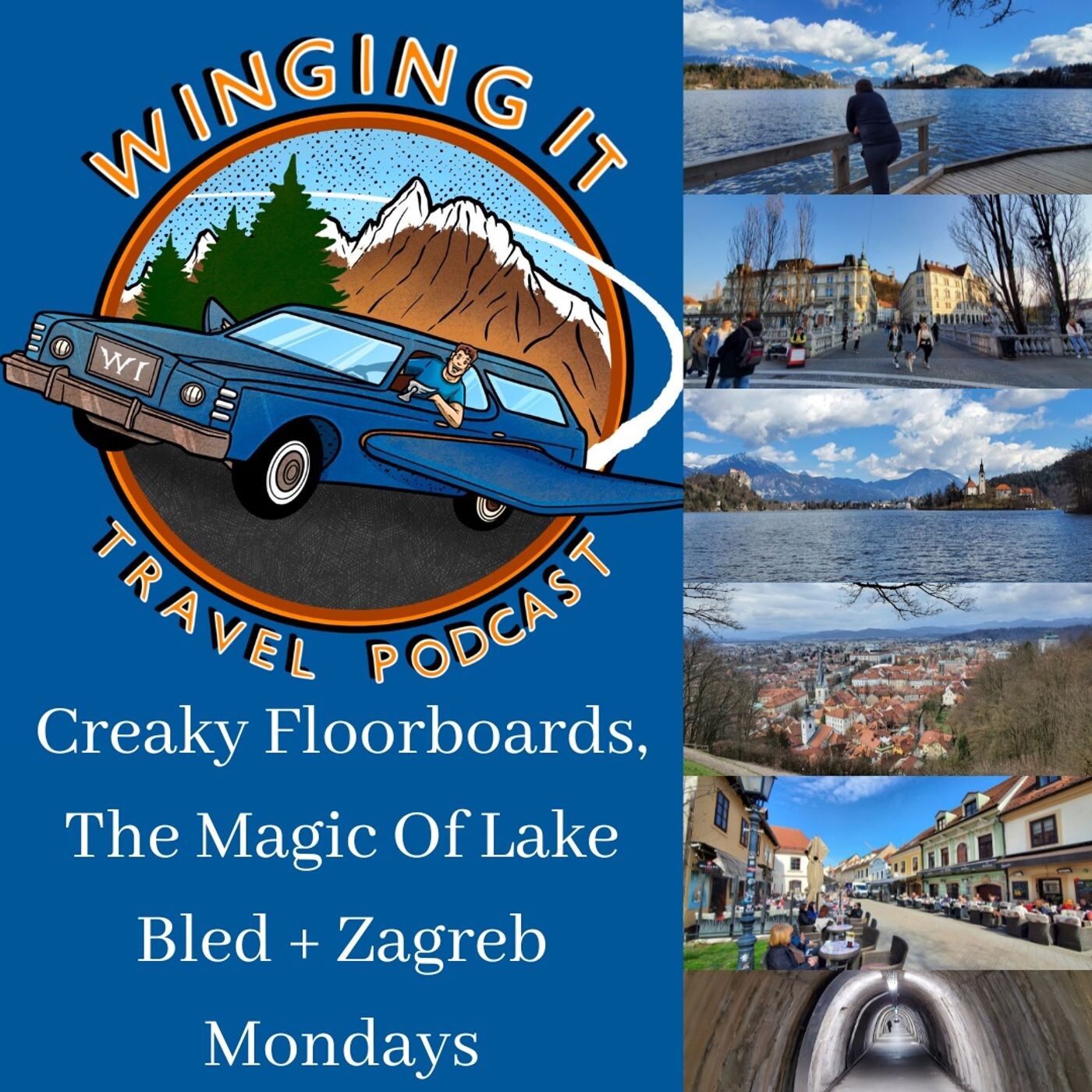Creaky Floorboards, The Magic Of Lake Bled + Zagreb Mondays